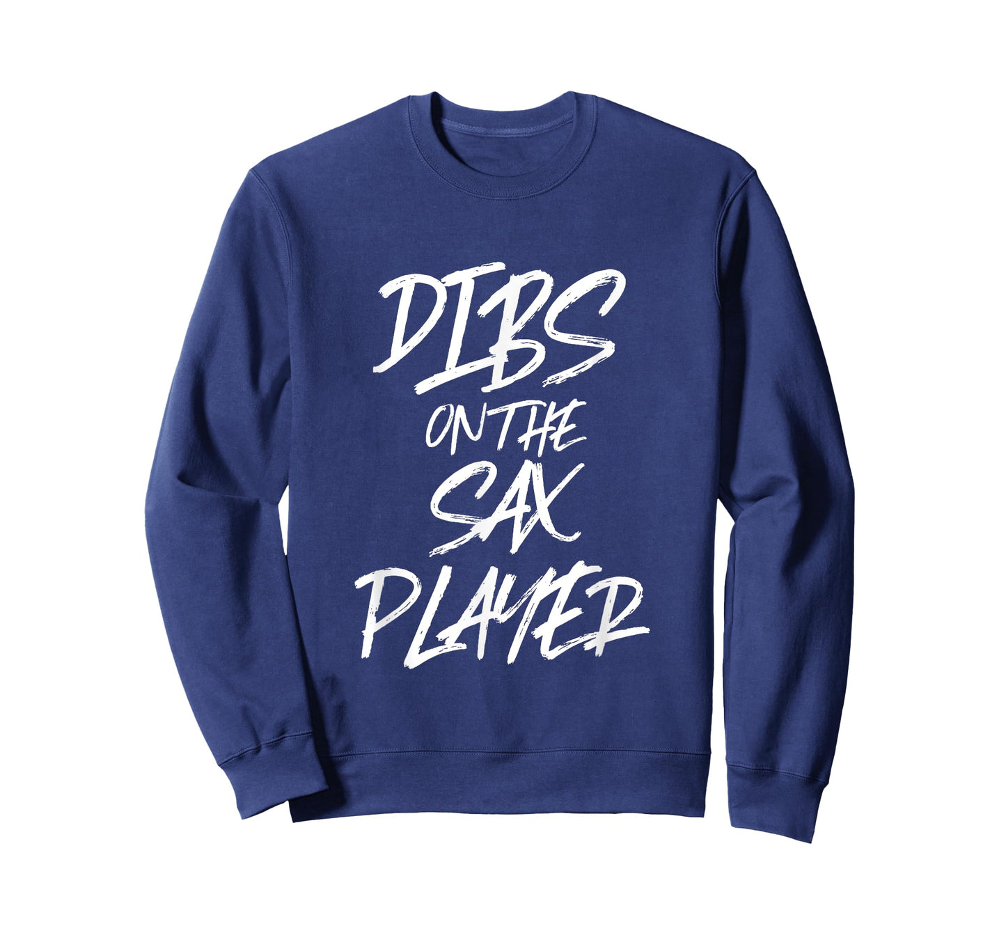 Dibss On The Sax Player Funny Husband Wife Saxophone T-Shirt