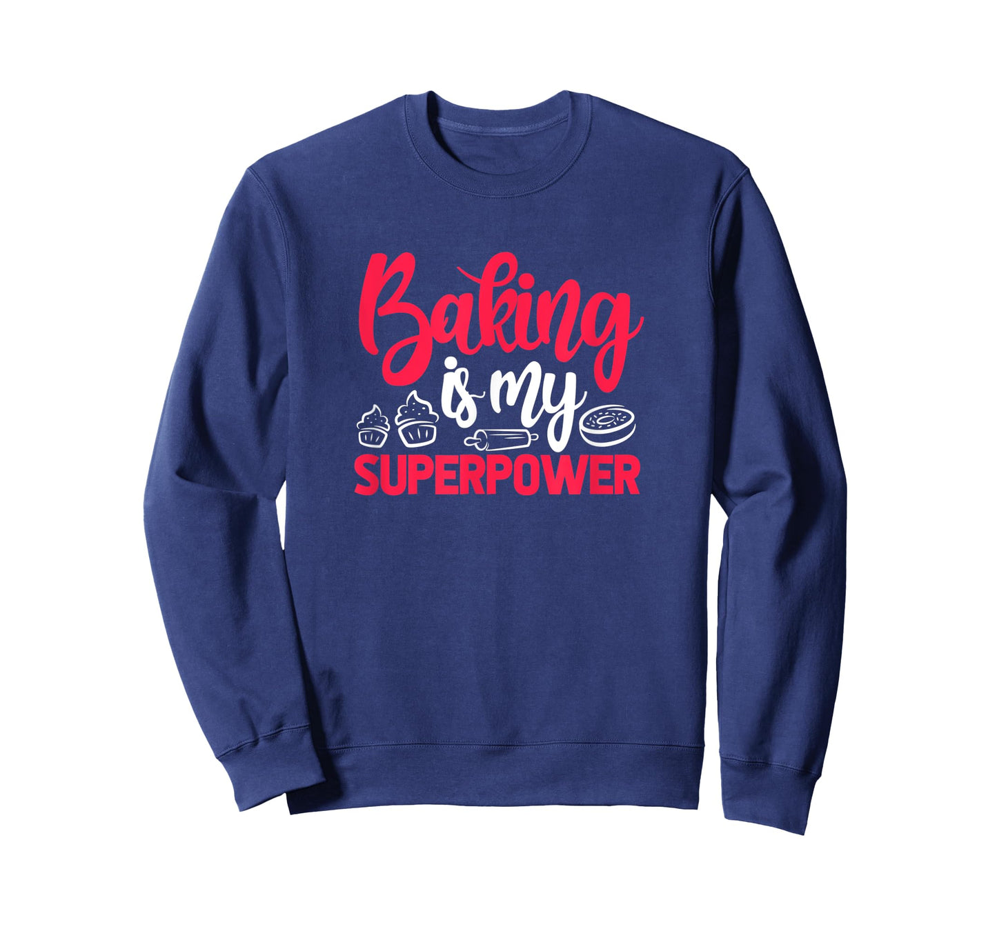 Baking Is My Superpower Funny Baker Pastry Chef T-Shirt