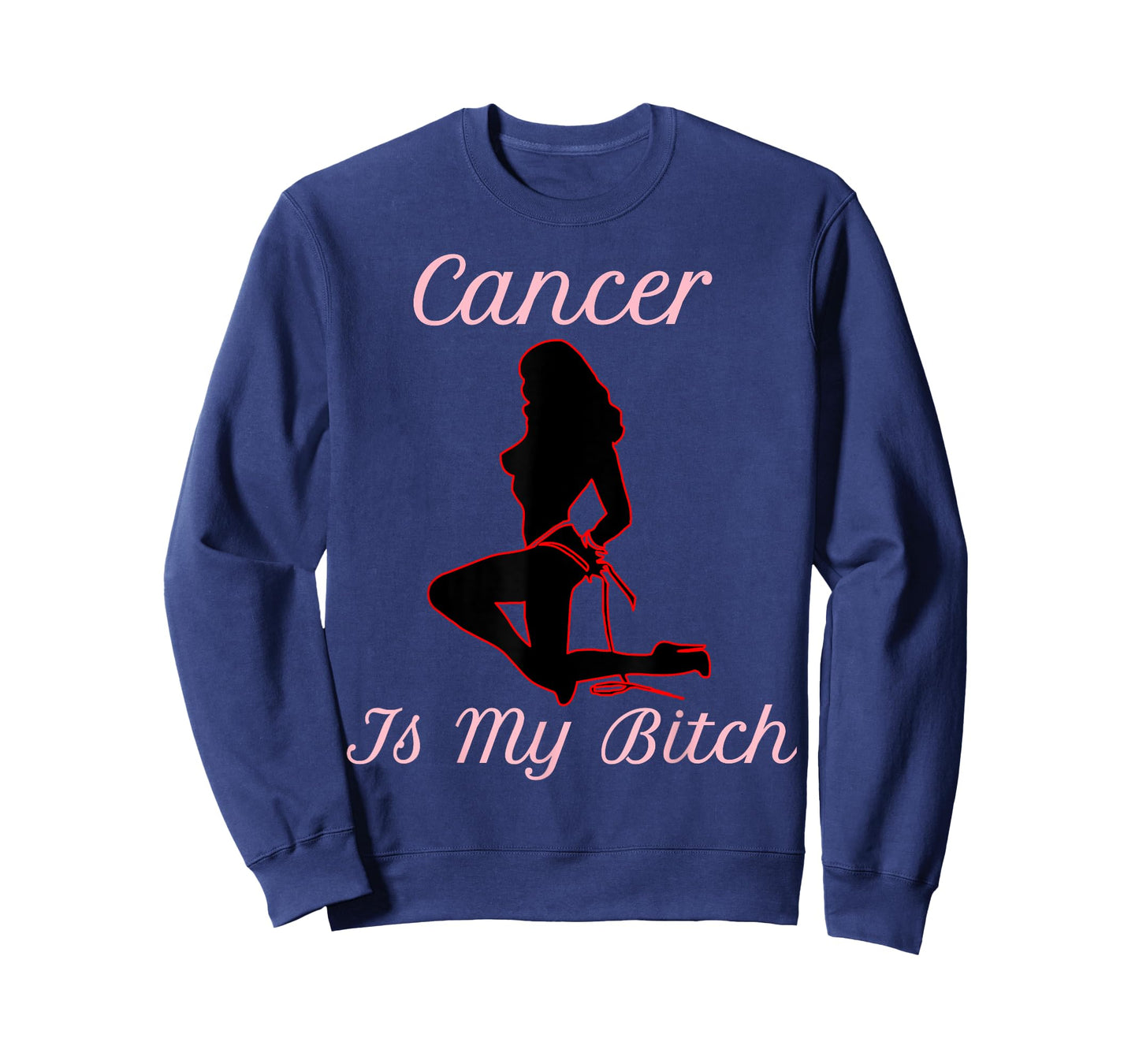 Confident Cancer Is My Bitch T-Shirt
