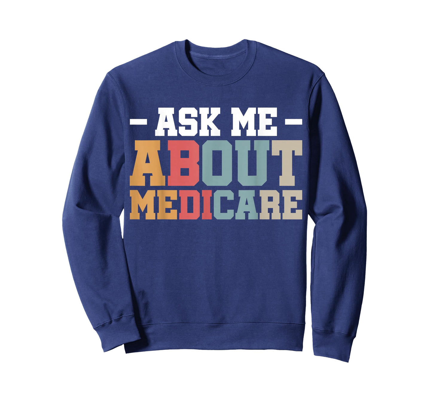 Ask Me About Medicare T-Shirt