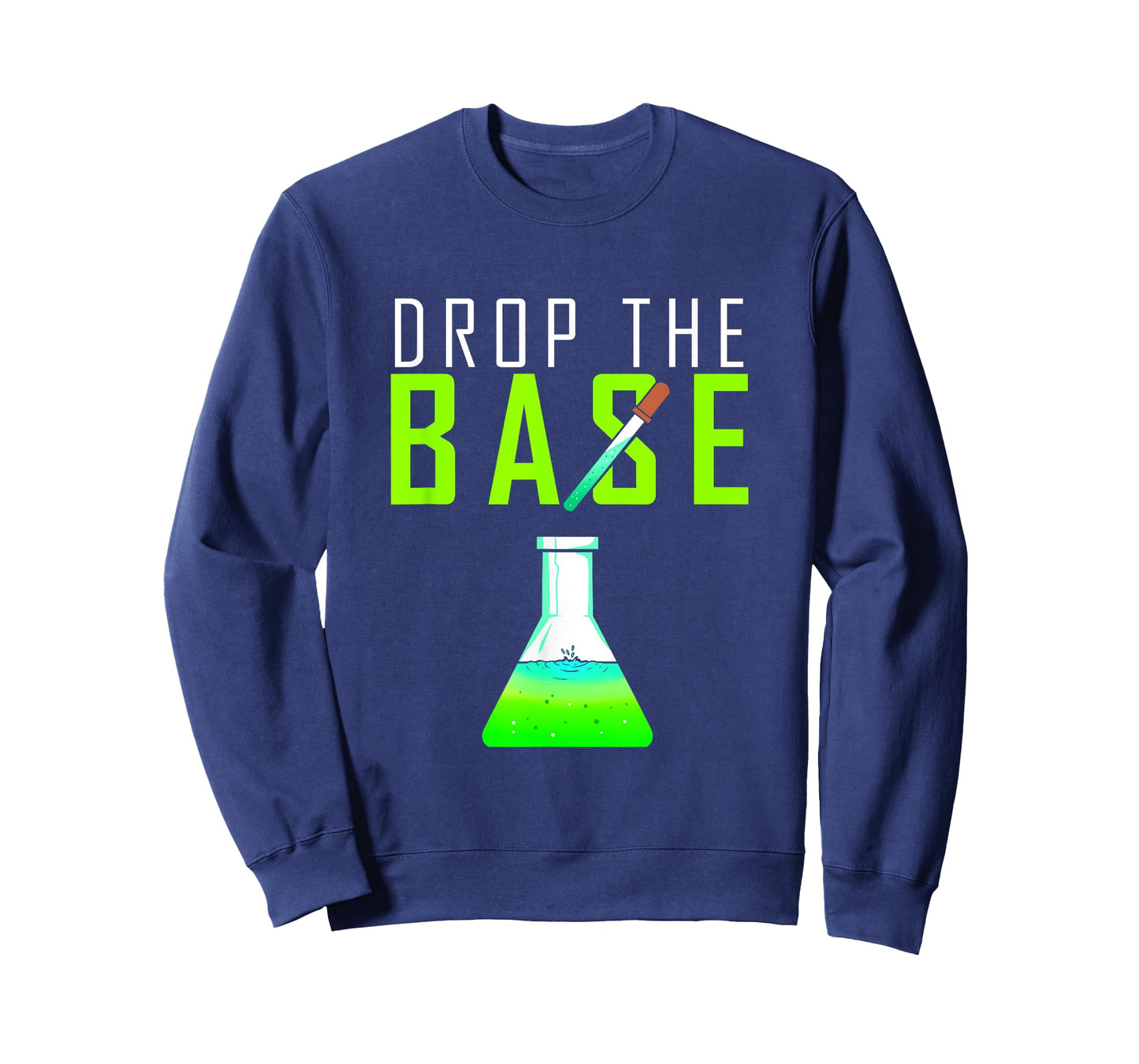 Chemistry gift for chemists, chemical laboratories, drop the base T-Shirt