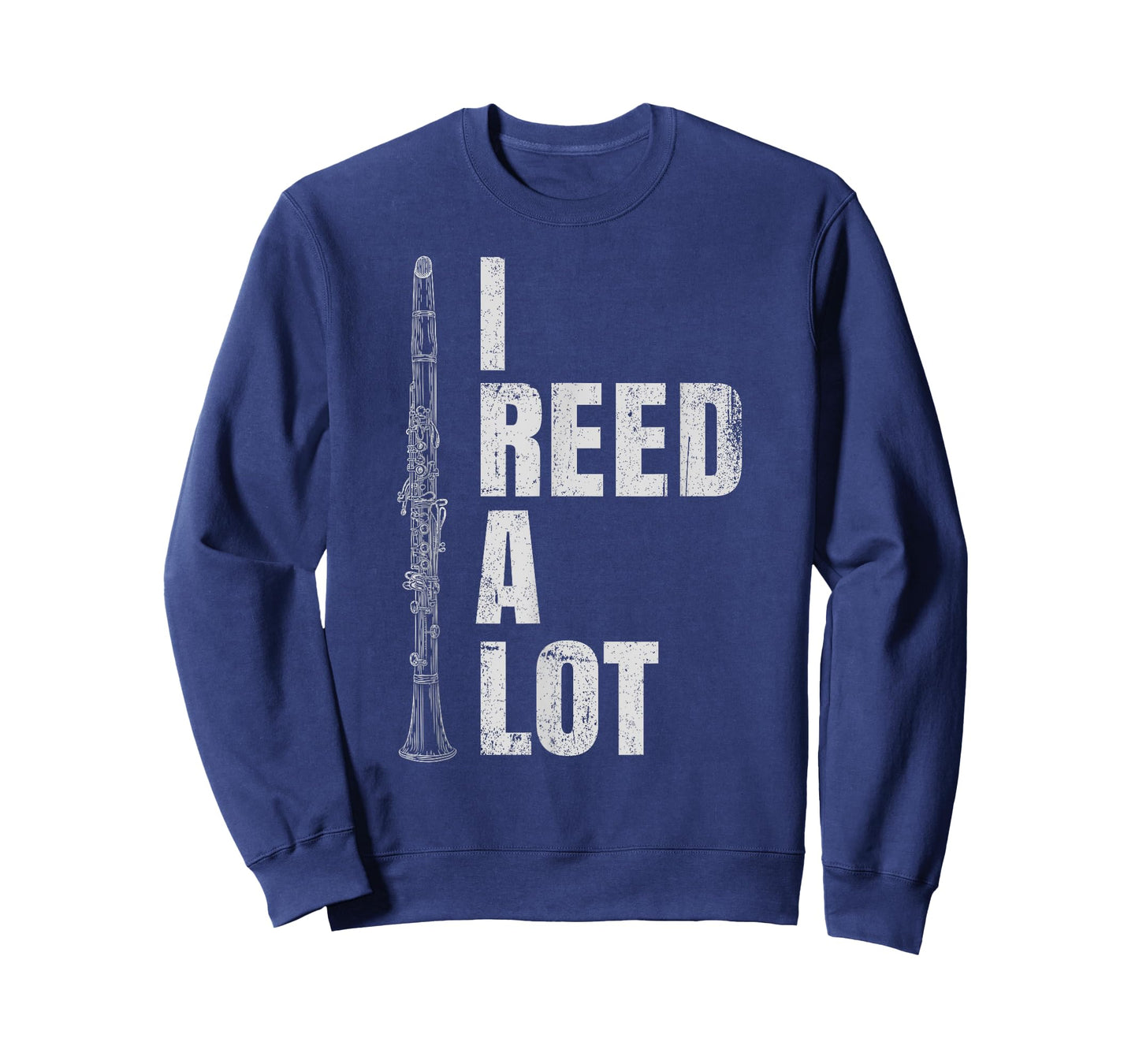 Funny Clarinet Word Game I Reed A Lot Clarinet Player T-Shirt