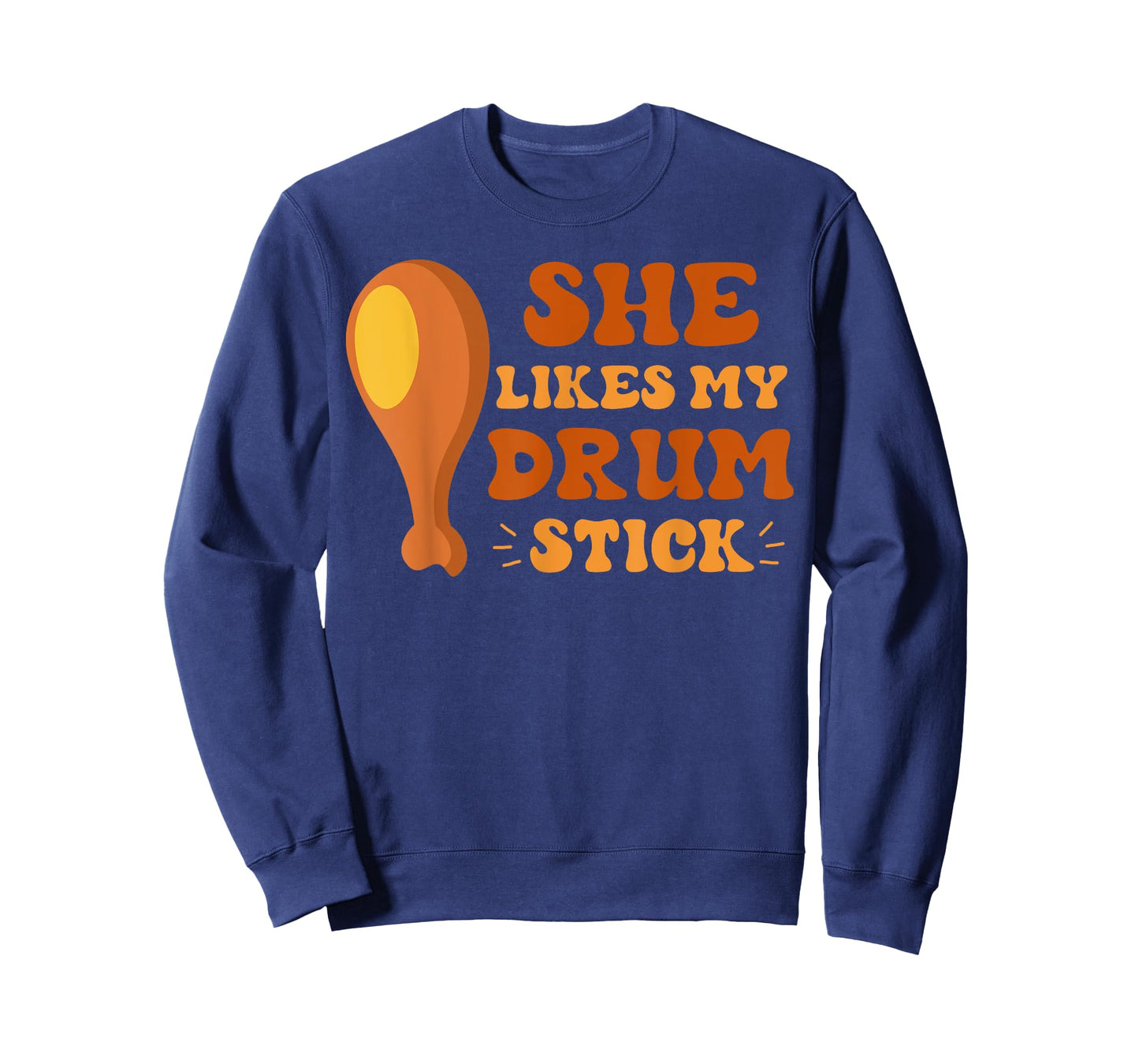 She Likes My Drum Stick Thanksgiving Couples Matching Funny T-Shirt