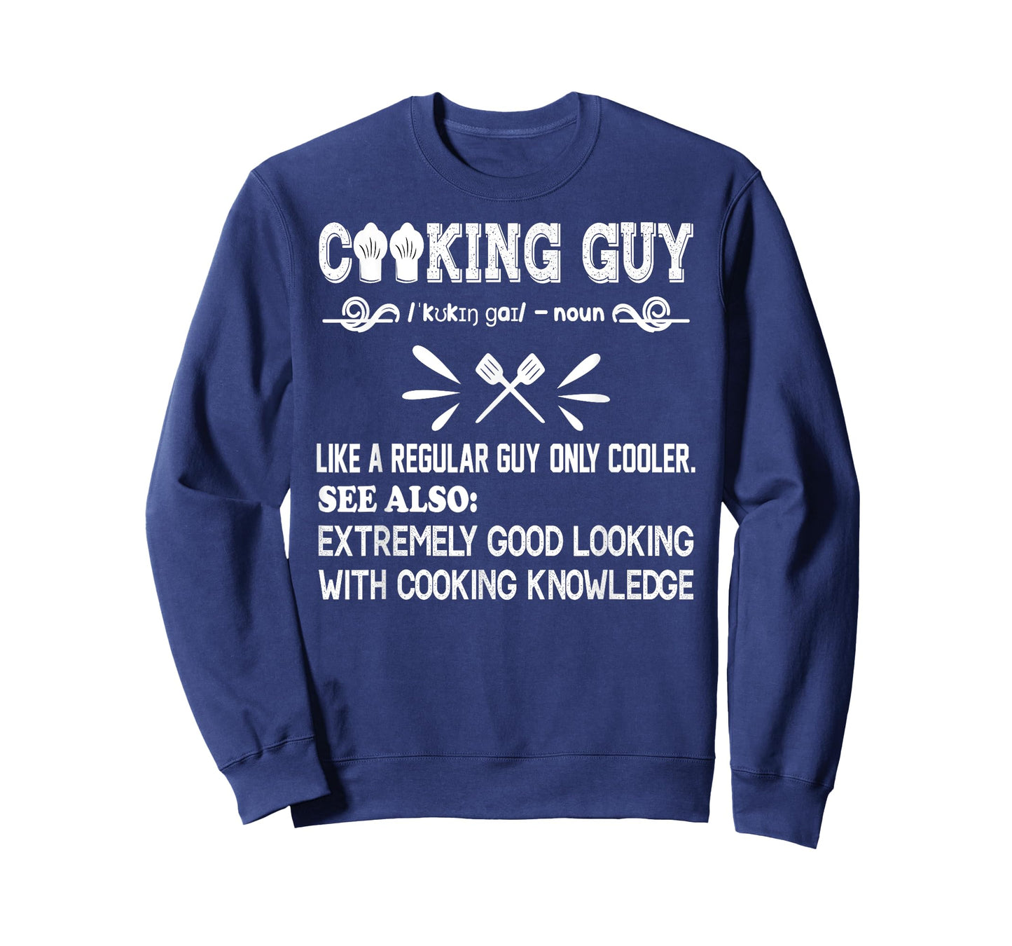 Cooking Guy Definition Funny cooking lovers quote for cooker T-Shirt