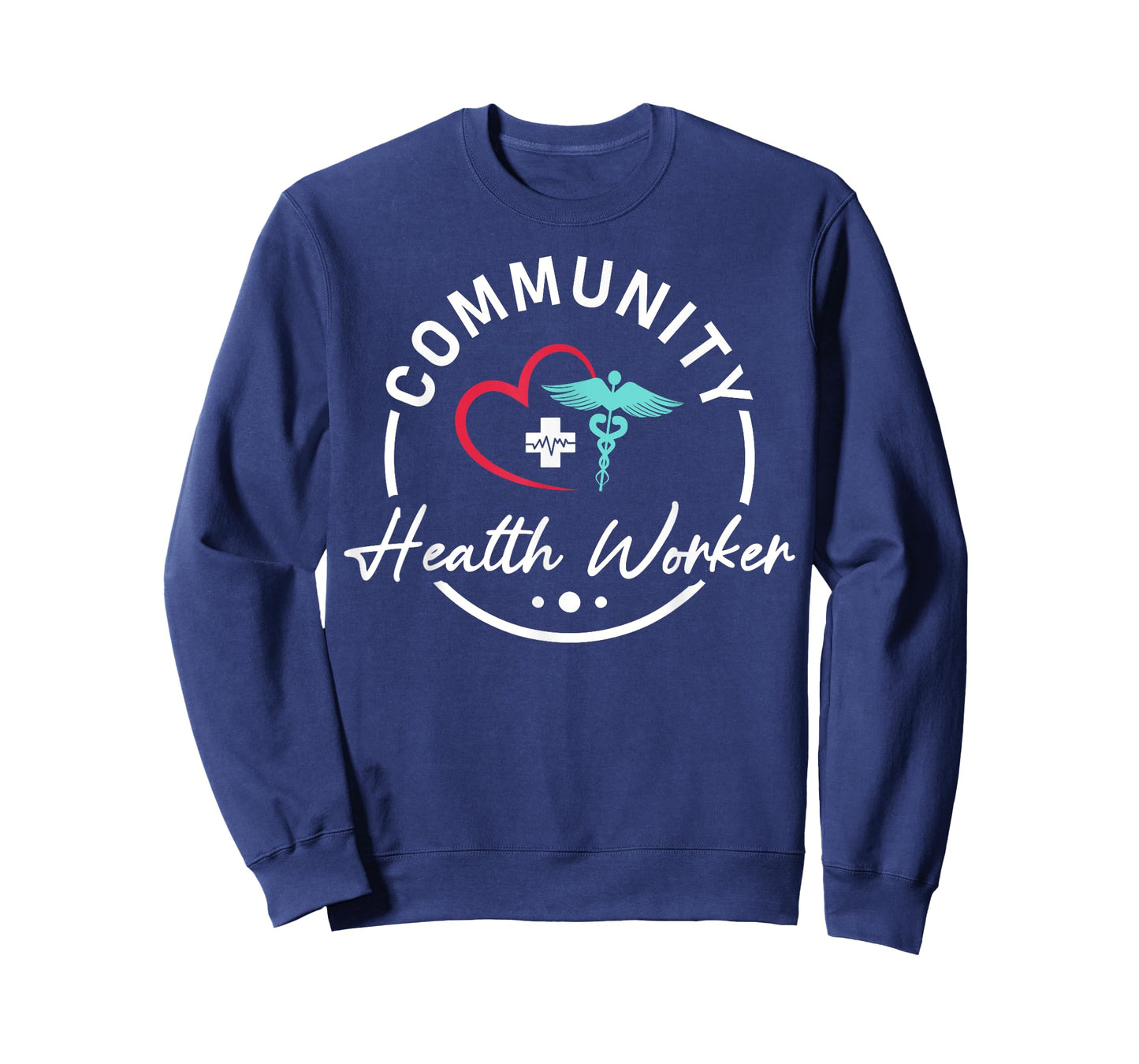 Community Health Worker Appreciation Healthcare T-Shirt