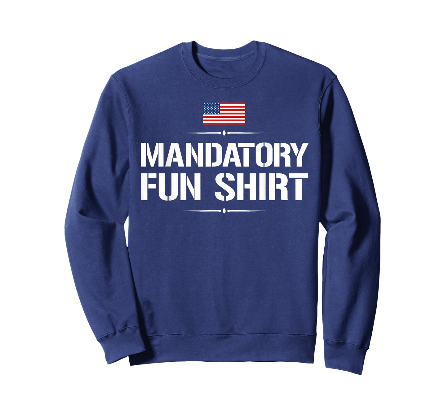 Funny Military Tshirt: Mandatory Fun Shirt Tee T-Shirt