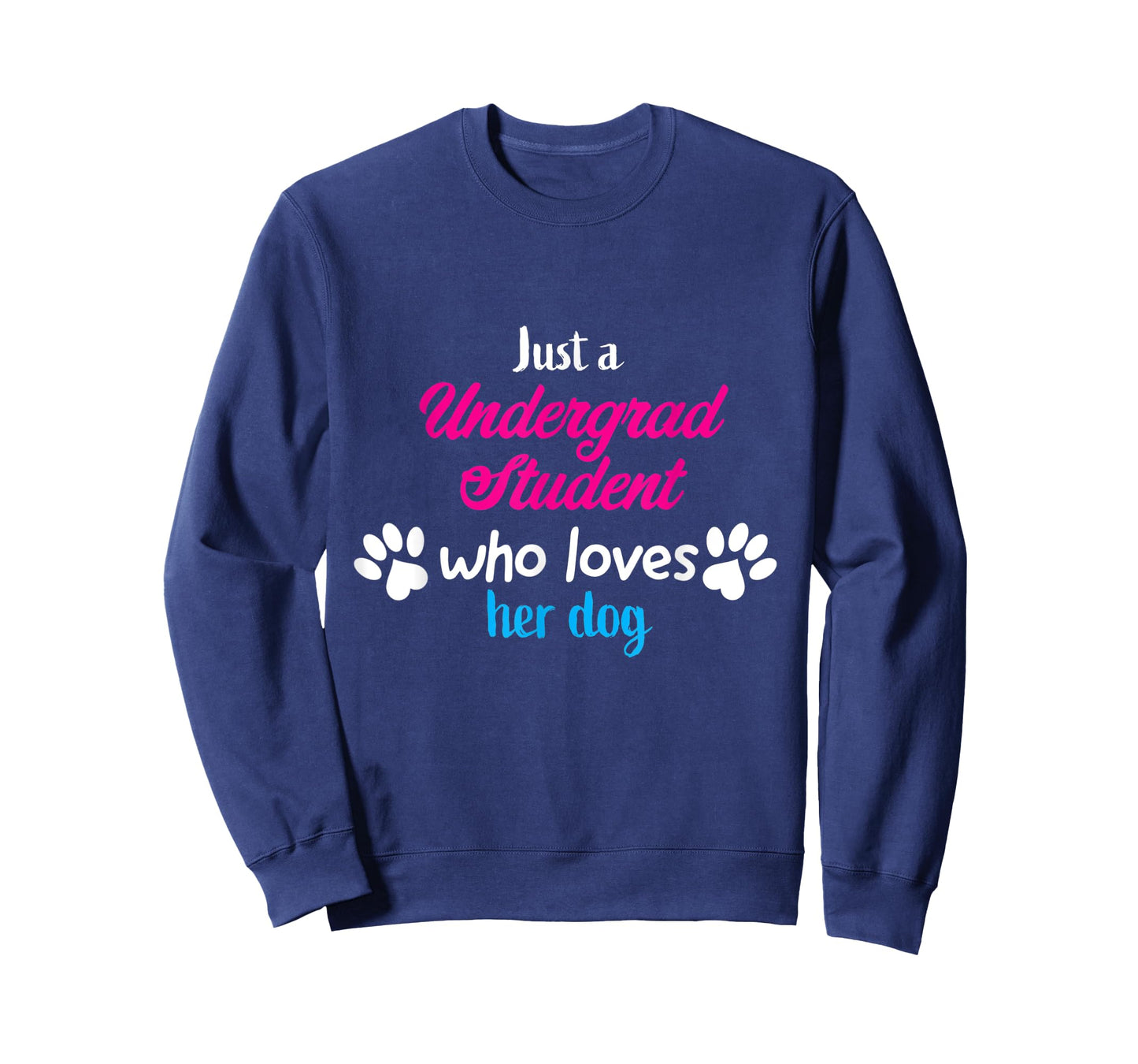 Just Who Undergrad Student Loves Her Dog Men Women T-Shirt