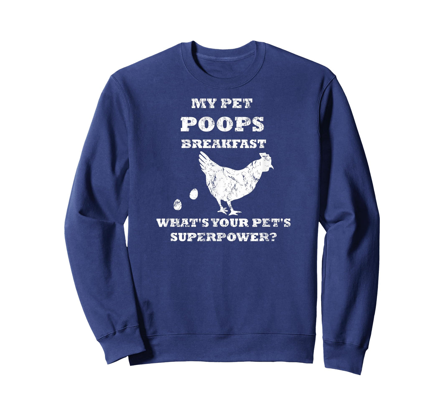 Funny My Pet Poops Breakfast What's Your Pet's Superpower T-Shirt