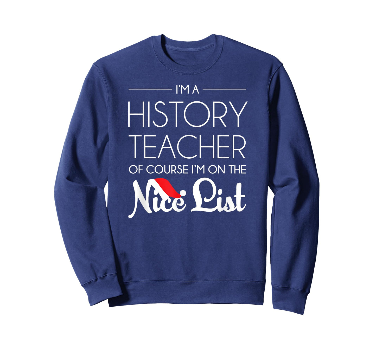 History Teacher Christmas Shirt, Funny Holiday Gift T-Shirt for Men Women