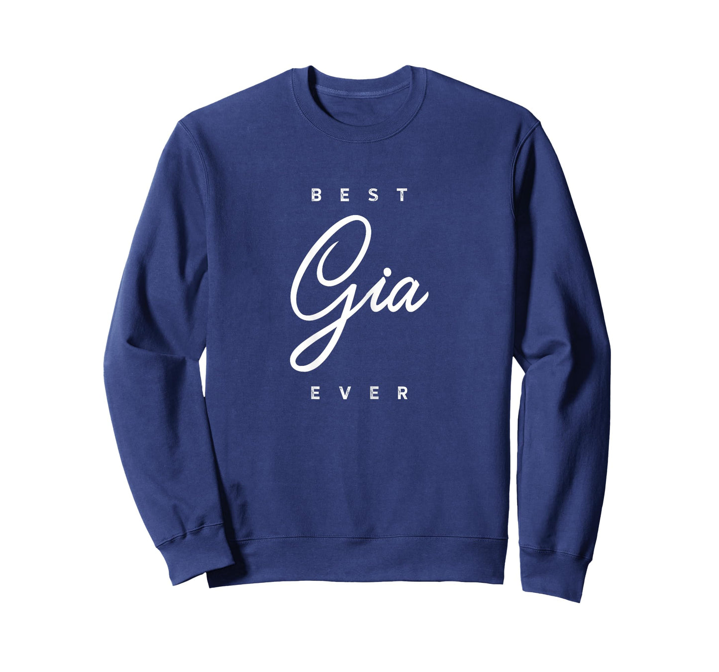 Gia Shirt Gift: Best Gia Ever T-Shirt