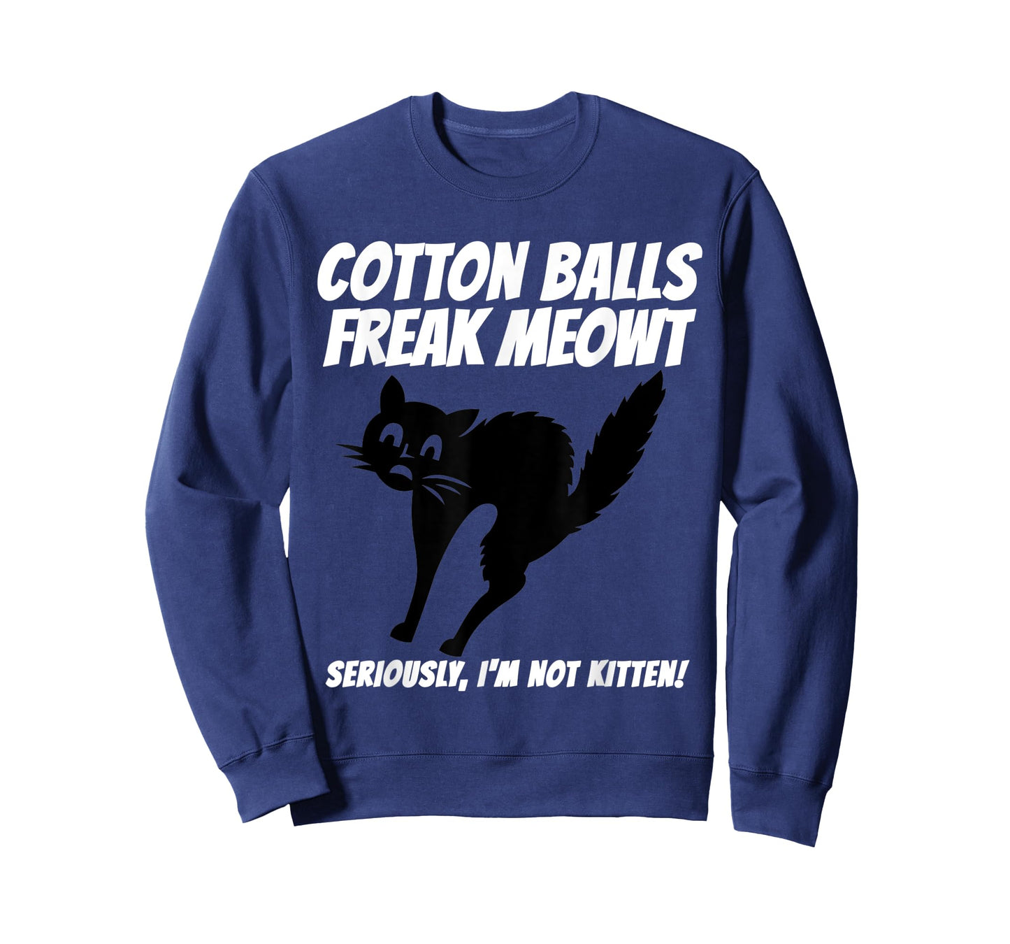 Funny Black Cat Pun Freak Meowt Quote Cotton Balls Phobia T-Shirt