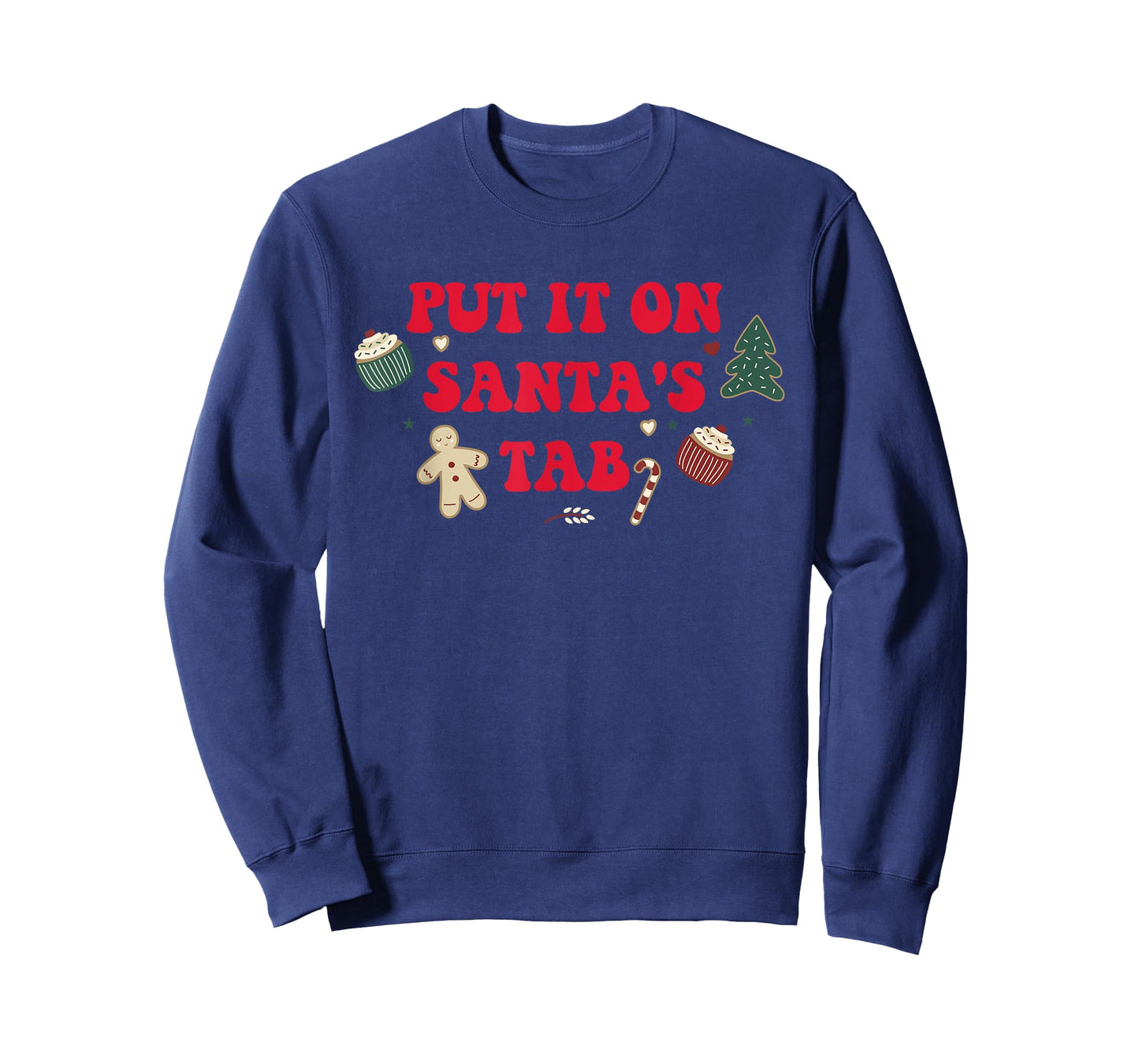Put It On Santa's Tab Santa Christmas Xmas Design T-Shirt