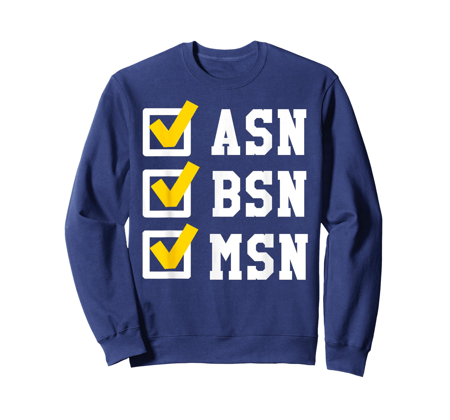 ASN BSN MSN Nursing Degree Checklist Funny Graduation Gift T-Shirt