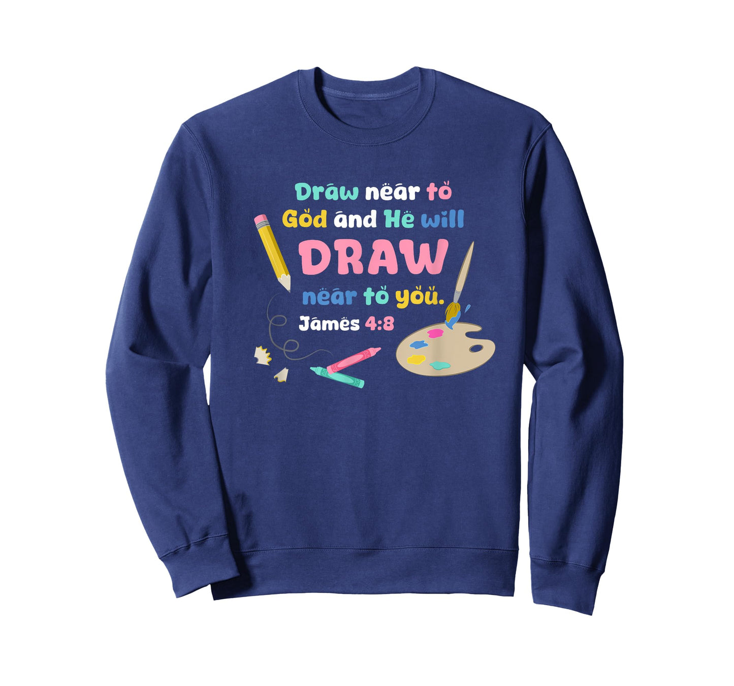 Draw Near to God Christian Scripture Artist or Art Teacher T-Shirt