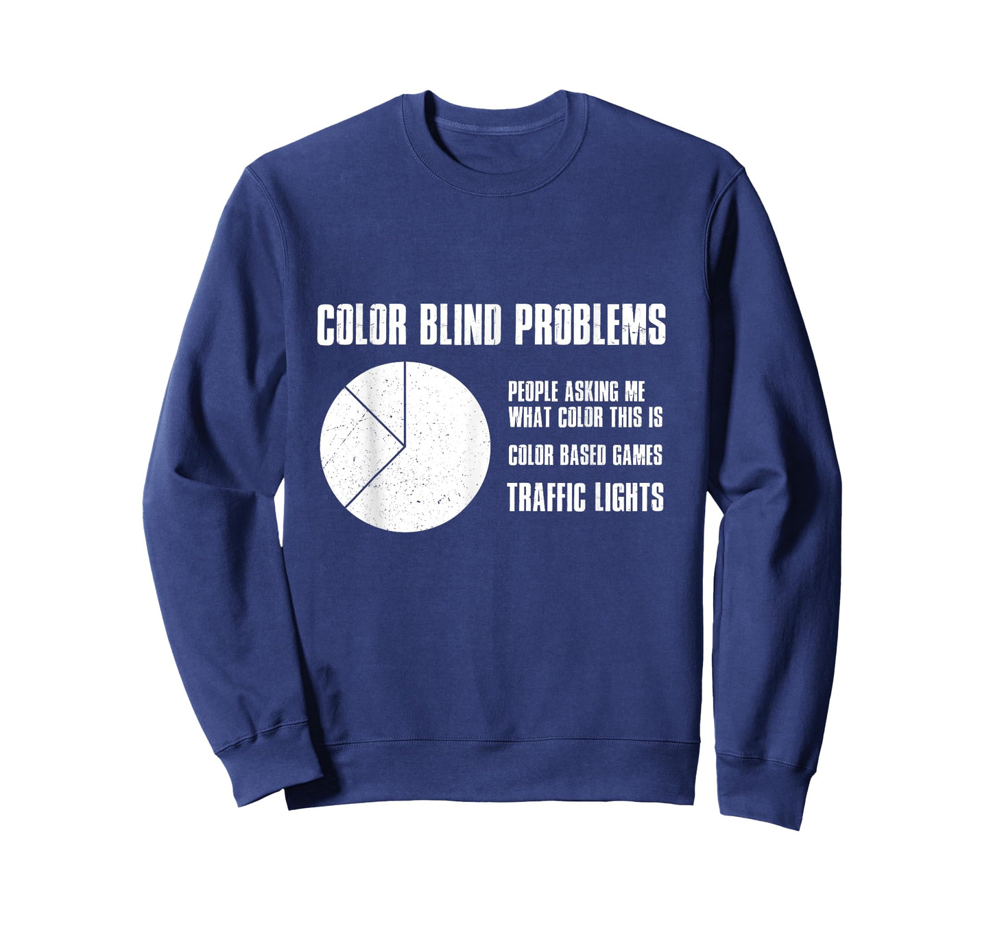 Color Blind Problems Traffic Lights Joke Achromatopsia T-Shirt