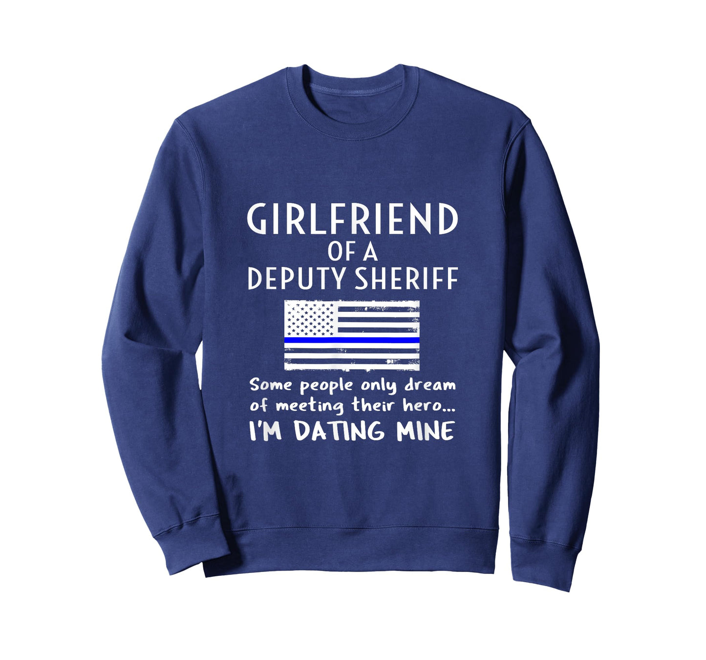 Proud Deputy Sheriff Girlfriend Boyfriend Quote Saying USA T-Shirt