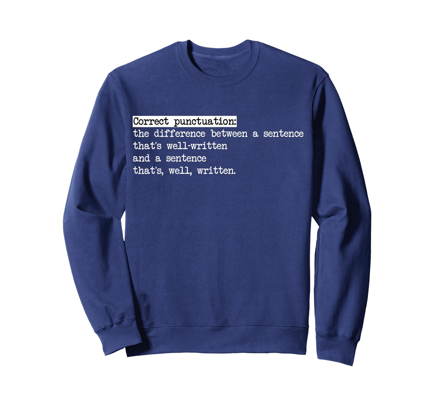 Funny Grammar Teacher and Punny Punctuation T-Shirt