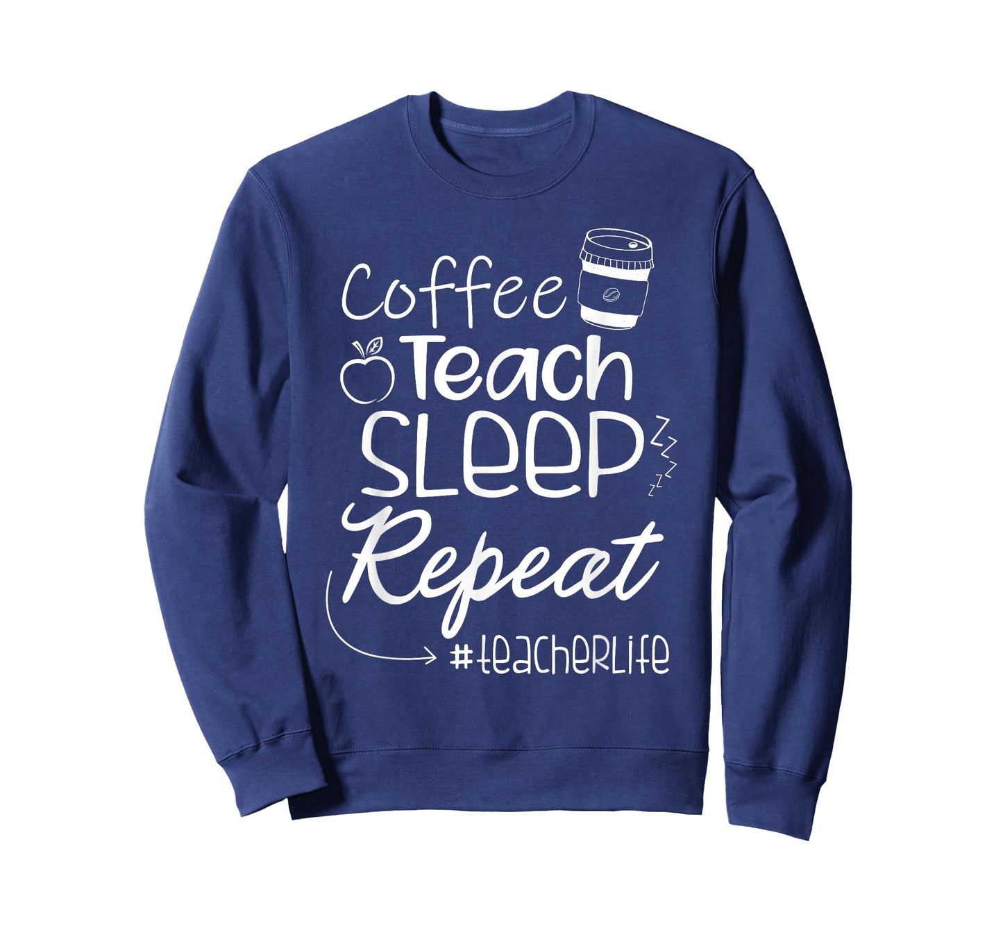 Coffee Teach Sleep Repeat TeacherLife Kindergarten Teacher Men Women T-Shirt