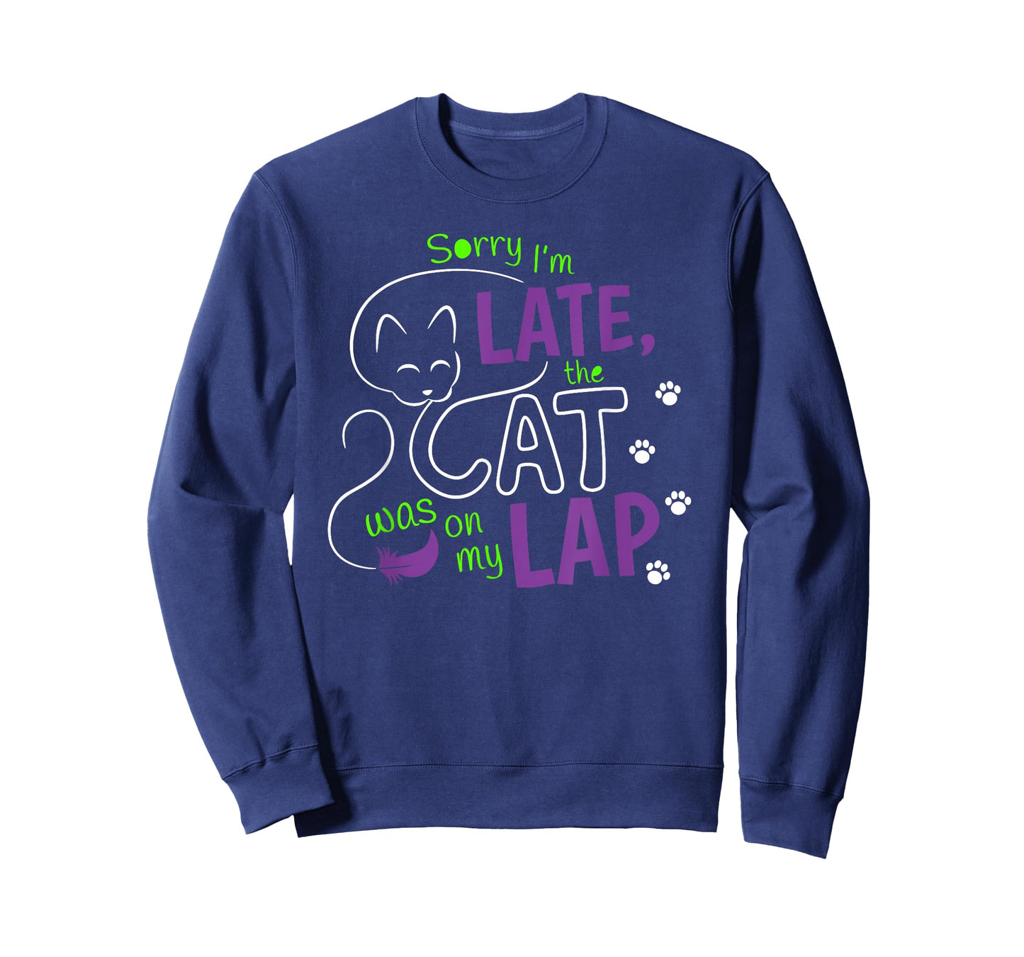 Sorry I’m late The Cat Was On My Lap Shirt Cat Lovers T-Shirt