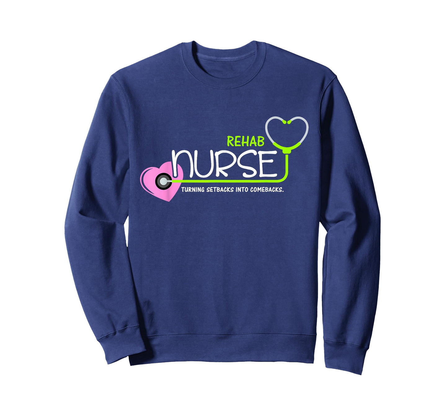 Cute Turning setbacks into comebacks for Rehab Nurse T-Shirt
