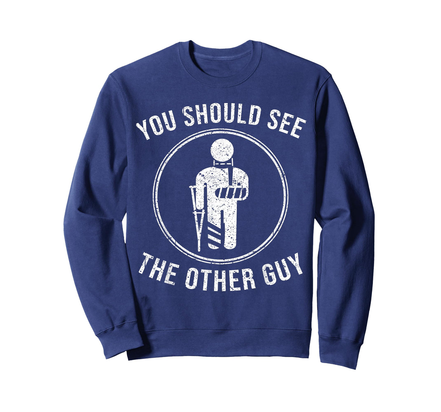 Cool You Should See The Other Guy Funny Broken Arm Joke Gift T-Shirt