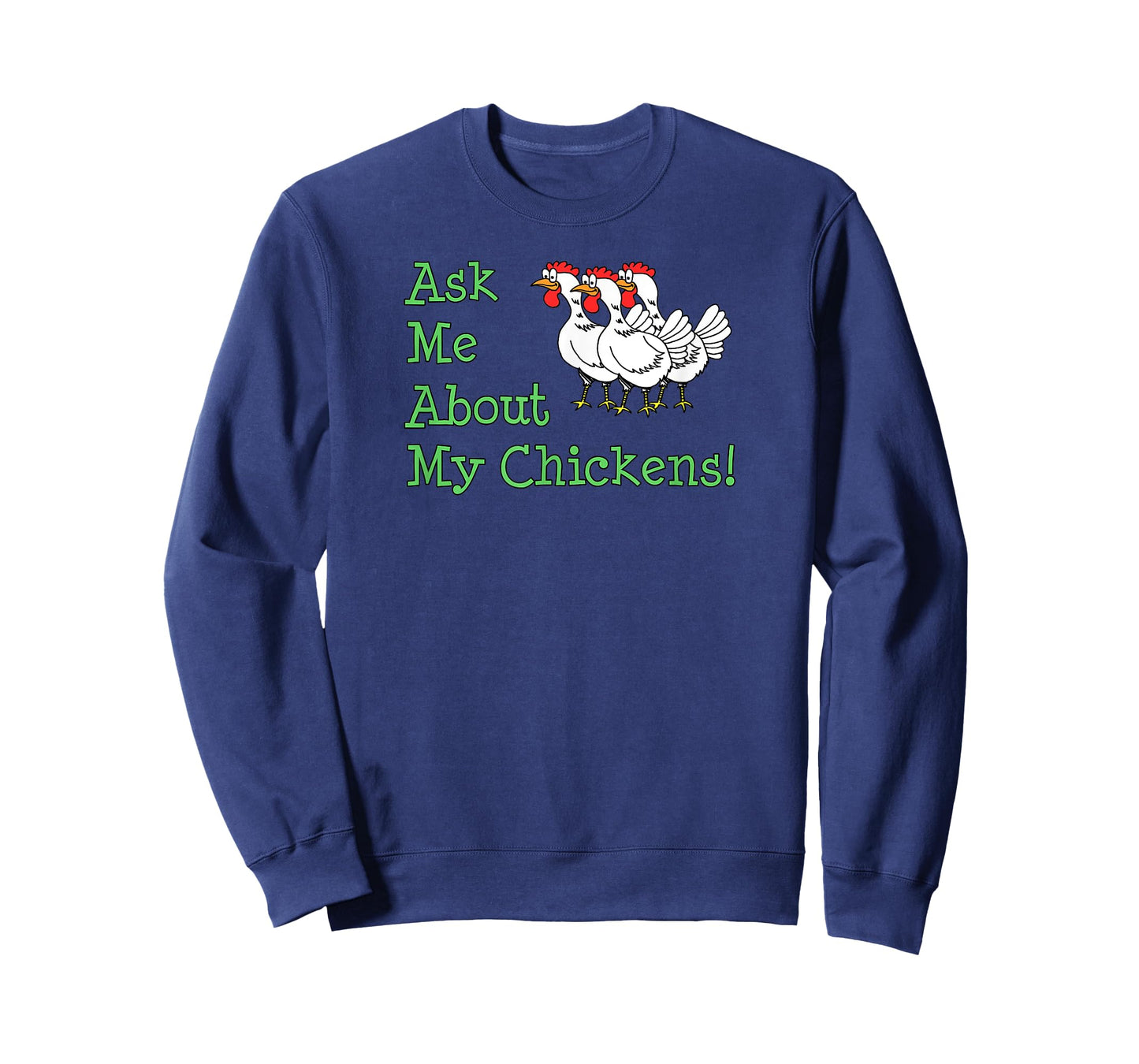 Ask Me About My Chickens Pet Backyard Chicken Owner T-Shirt
