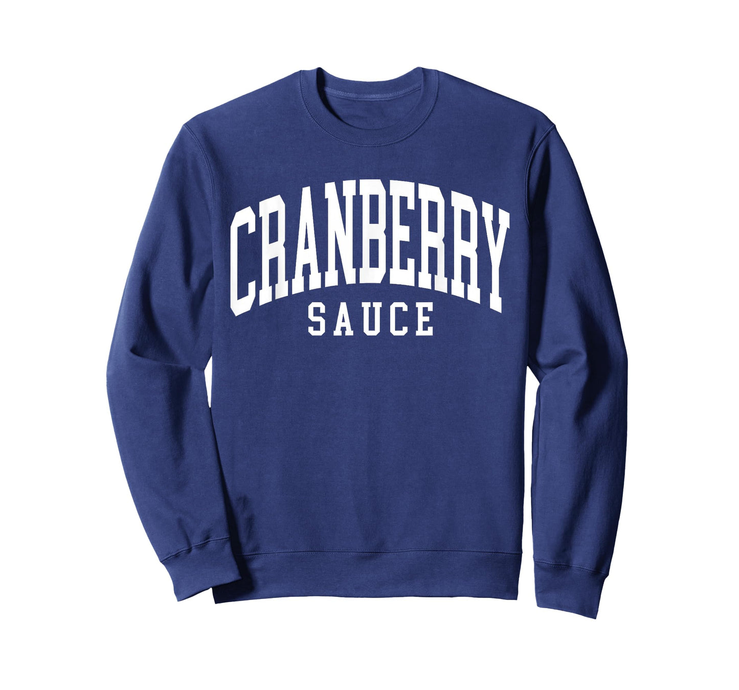 Cranberry Sauce Thanksgiving Cooking Funny T-Shirt