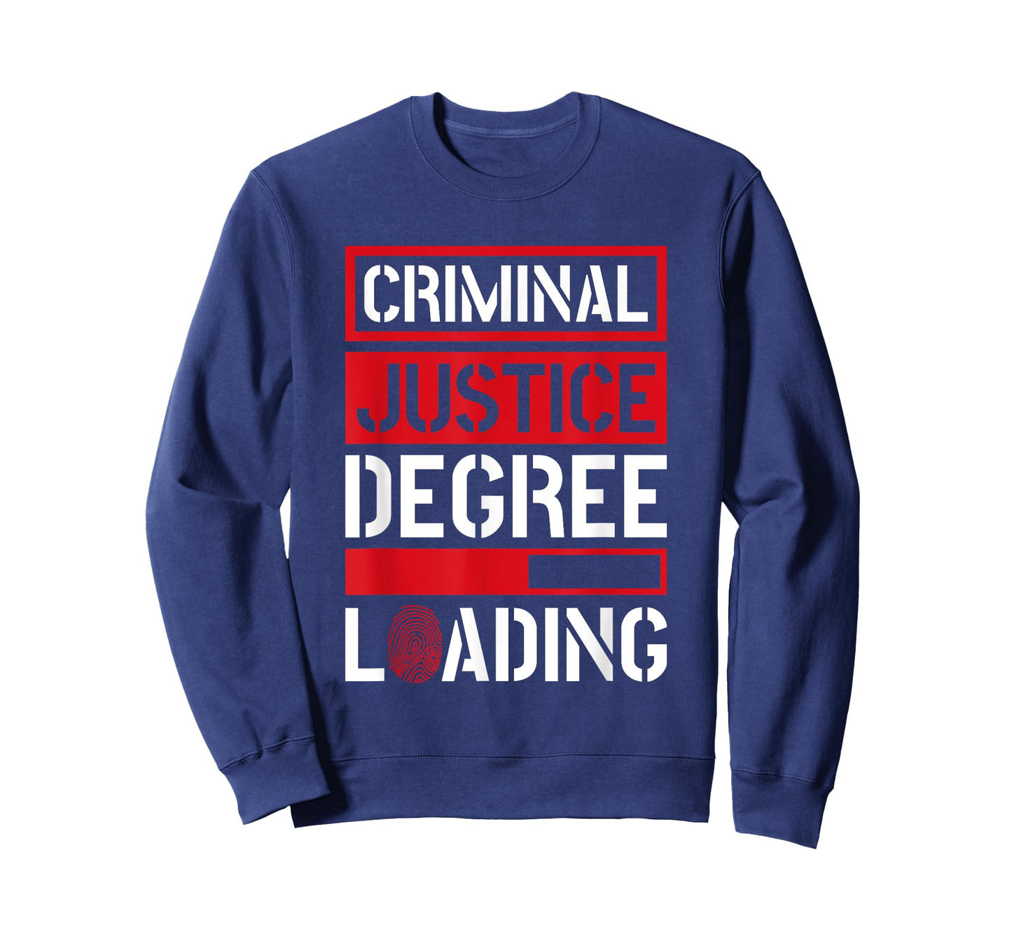 Criminal Justice Degree Loading, Criminal Justice Major T-Shirt