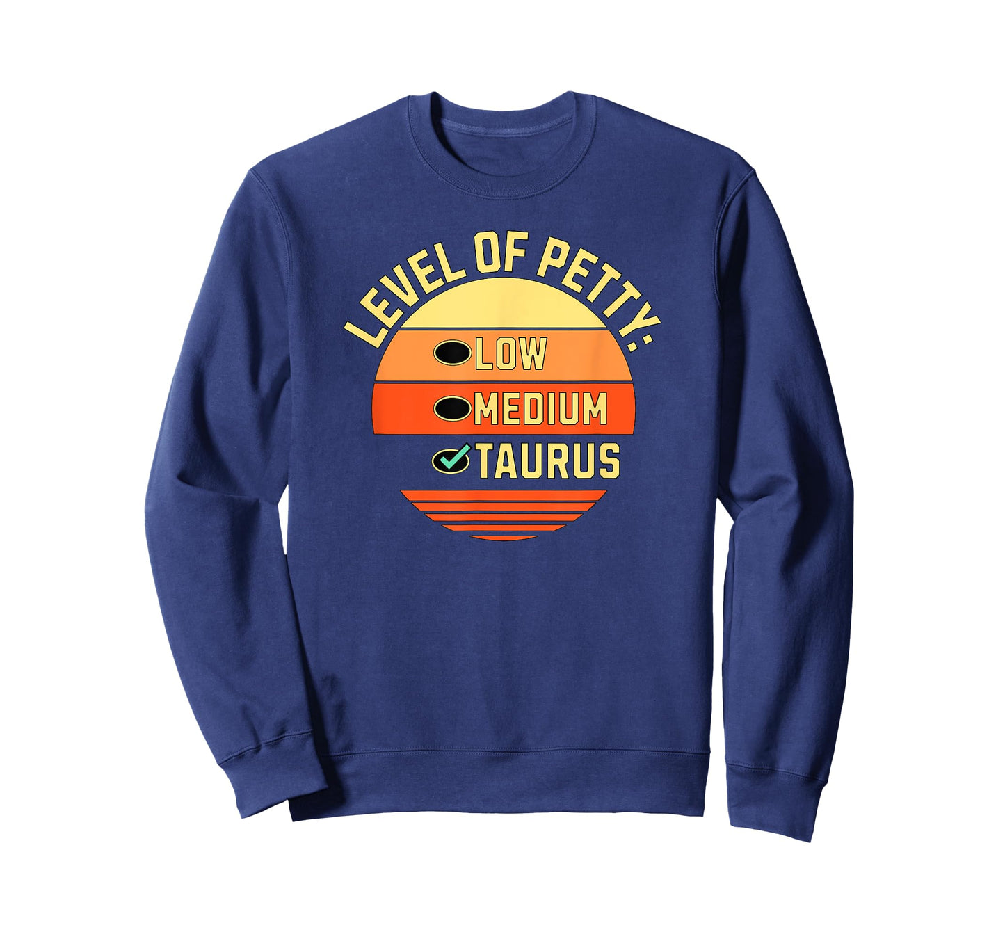 Level of Petty Taurus Zodiac Sign Humor Astrology T-Shirt, Small, Black