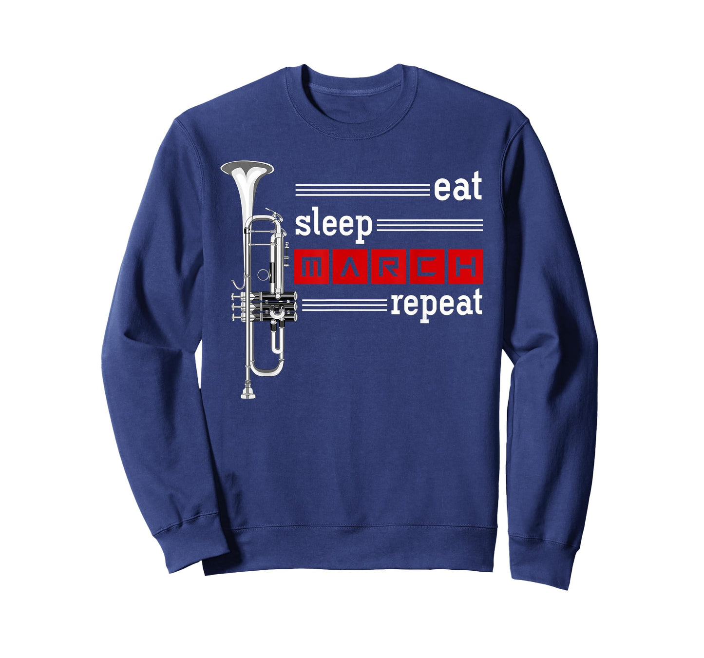 Eat Sleep March Repeat Funny Musician Trumpeter Gift Trumpet T-Shirt