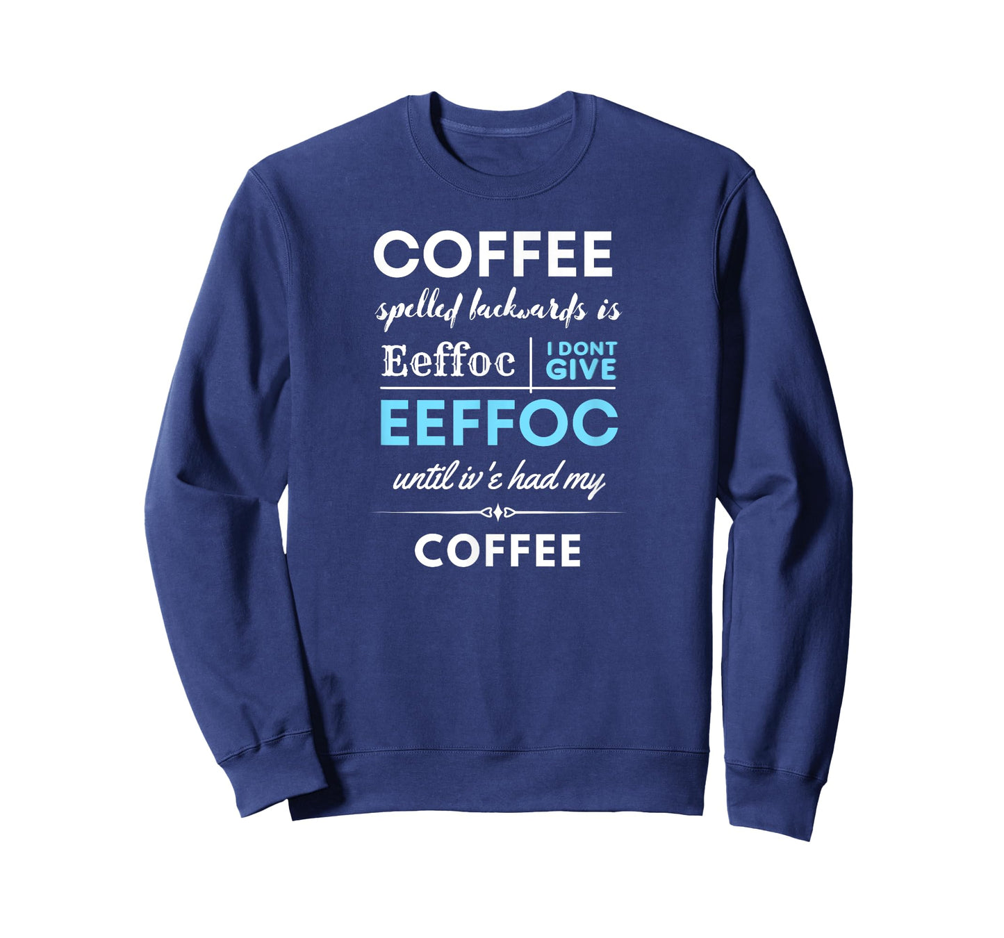 Coffee spelled backwards is EEFFOC T-Shirt
