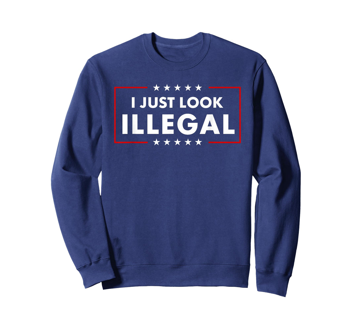 For Politics I Just Look Illegal Bold Latino Pride Statement T-Shirt