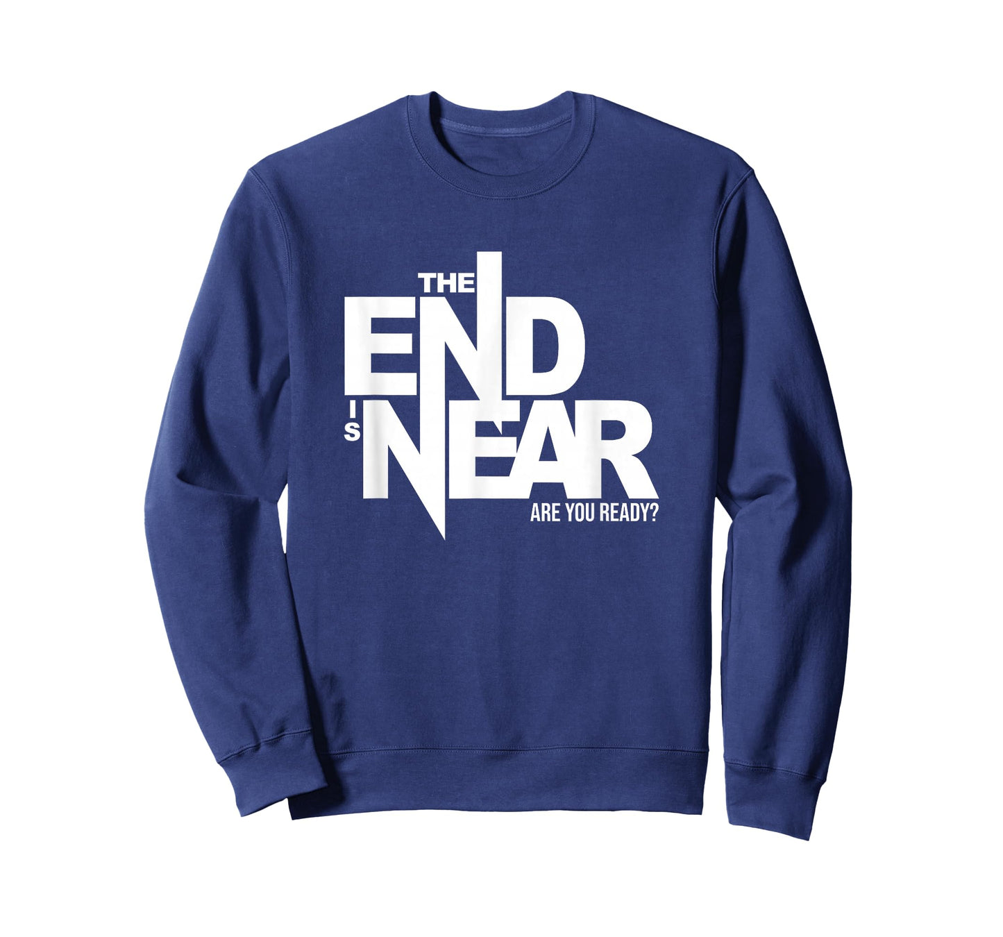 "The End Is Near - Are You Ready?" Prepper T-Shirt T-Shirt