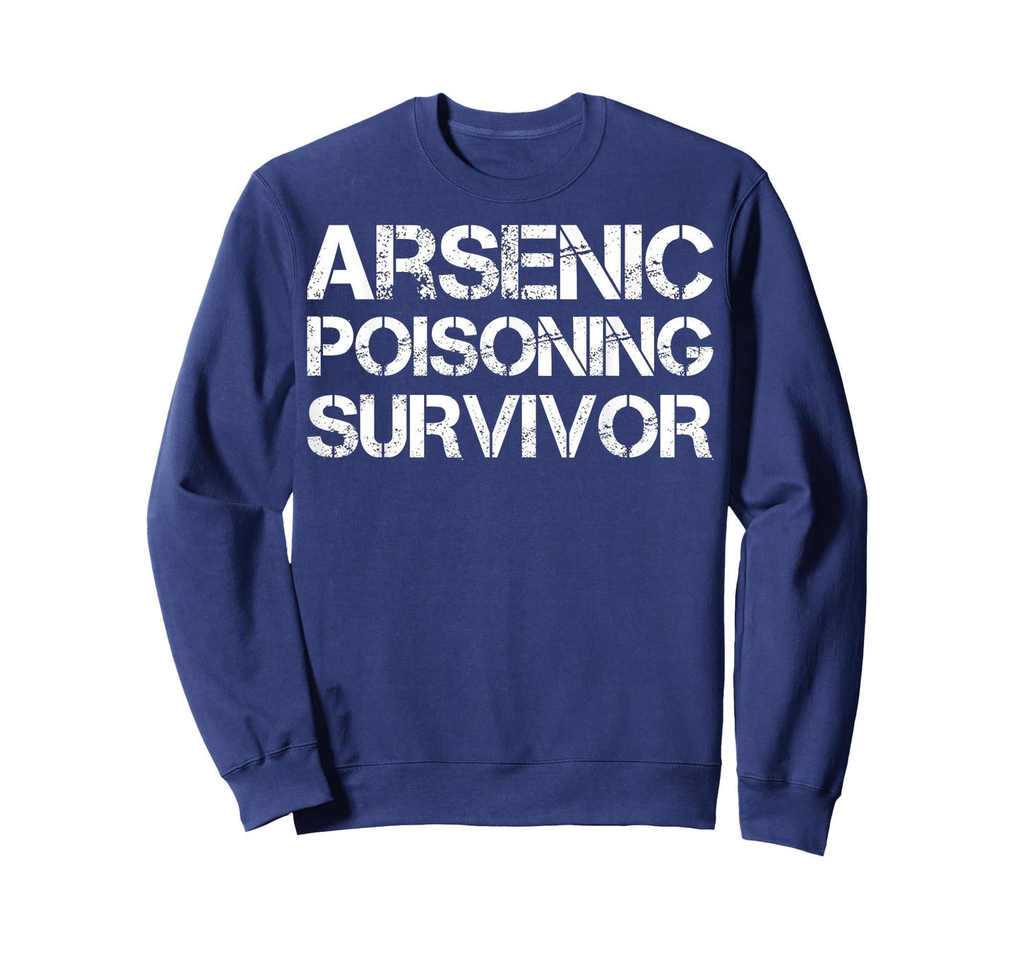 Arsenic Poisoning Survivor T-Shirt
