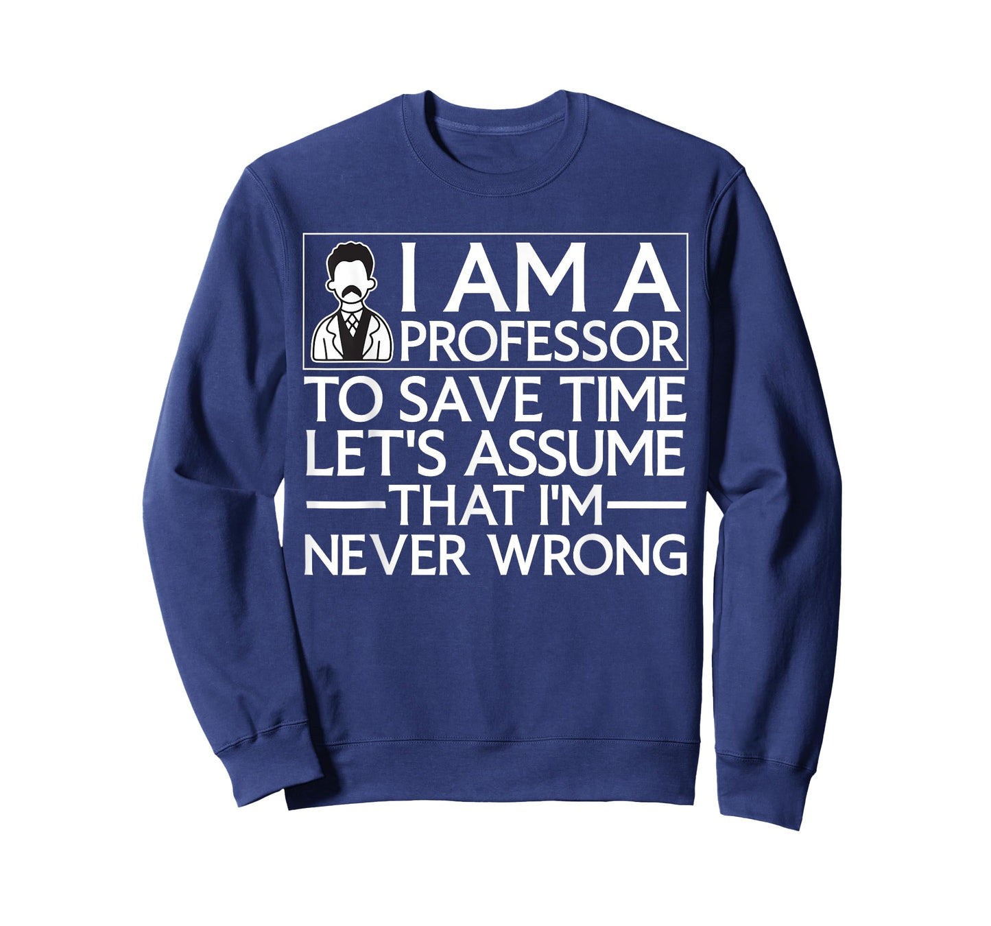 Cute Professor Design For Men Women School College Professor T-Shirt