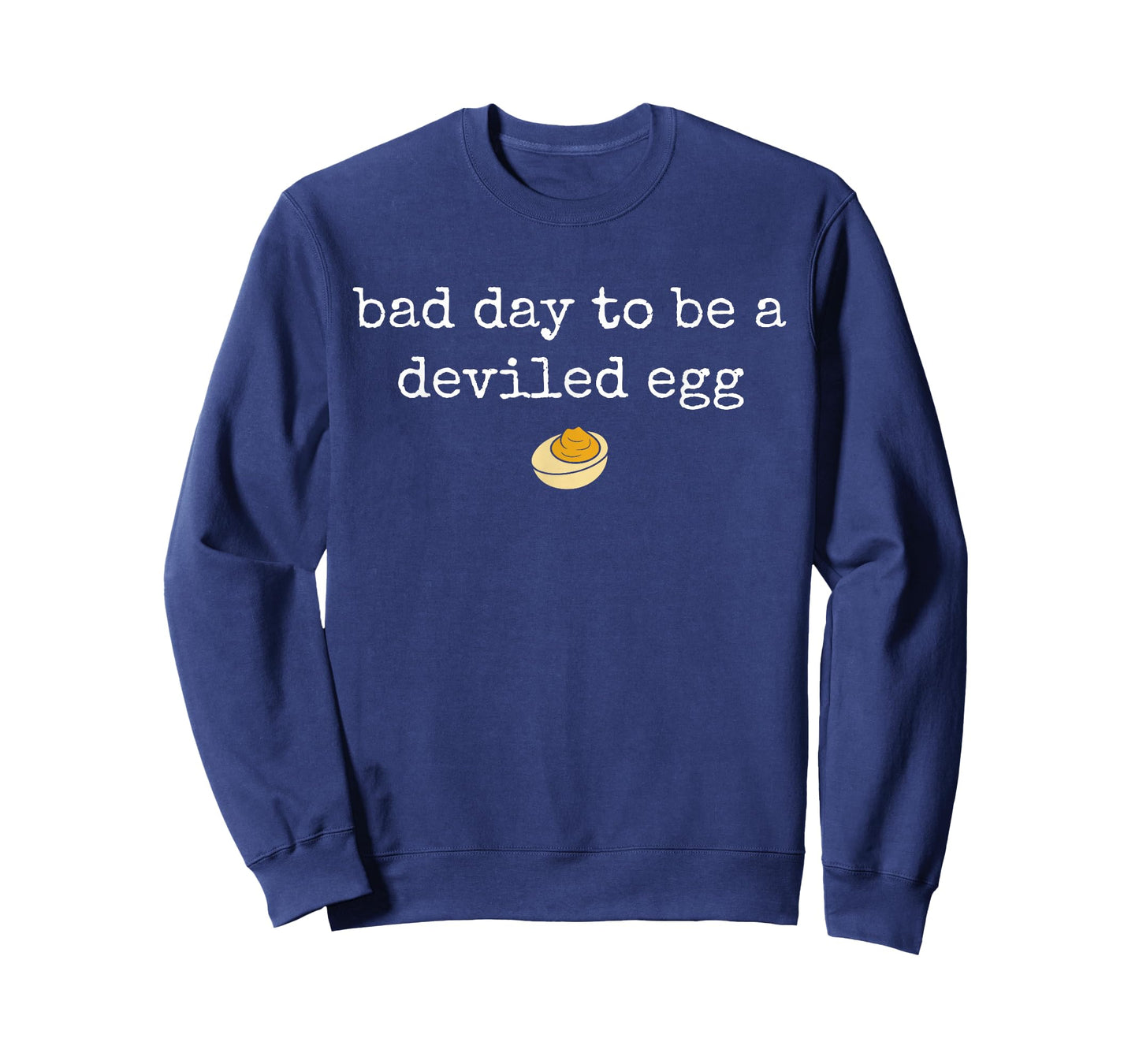 Bad Day to Be A Deviled Egg Funny Food Humor T-Shirt