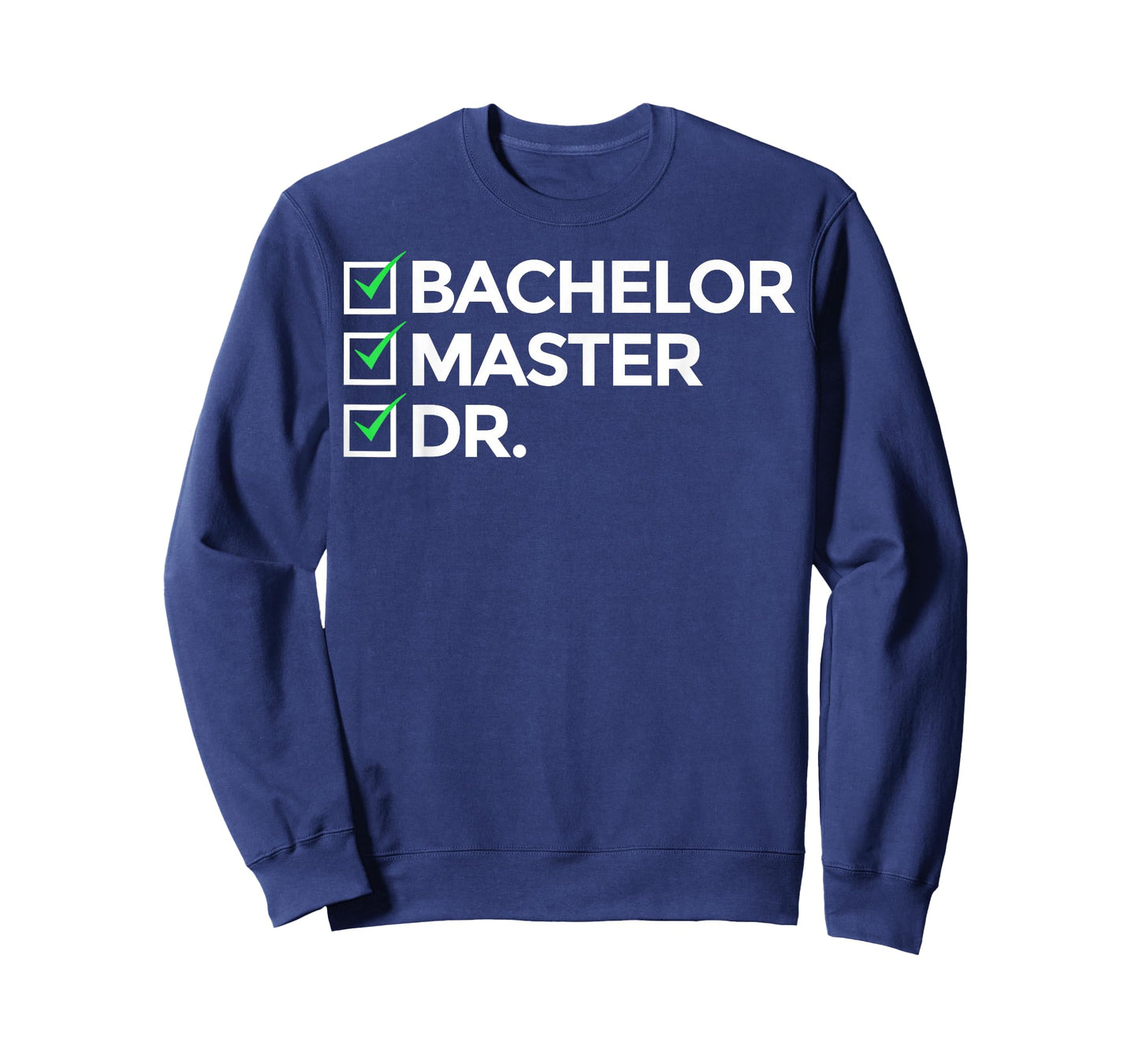 Cool Doctorate For Men Women Bachelor Doctors Masters Degree T-Shirt