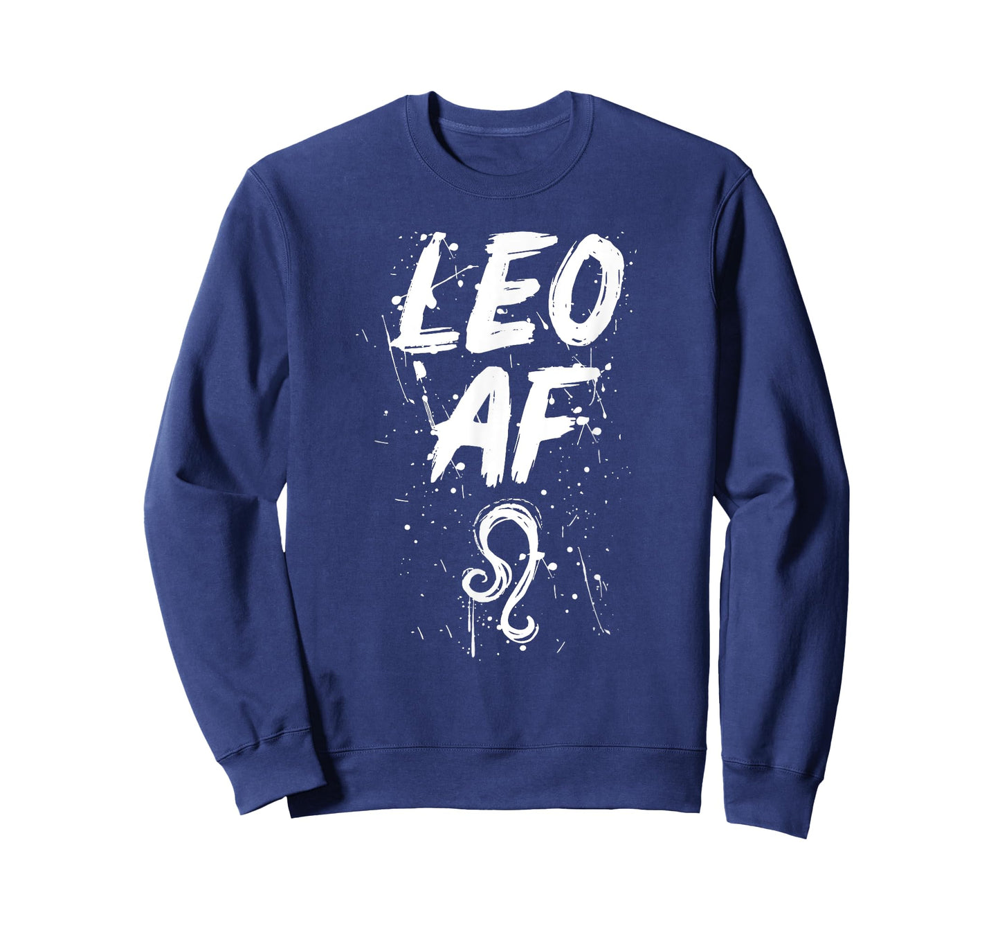 Leo AF Funny Horoscope Astrology Zodiac Sign Birthday T-Shirt