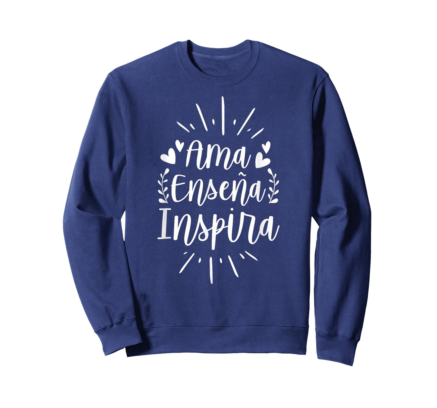Ama Ensena Inspira Love Teach Inspire Spanish Teacher T-Shirt for Men Women