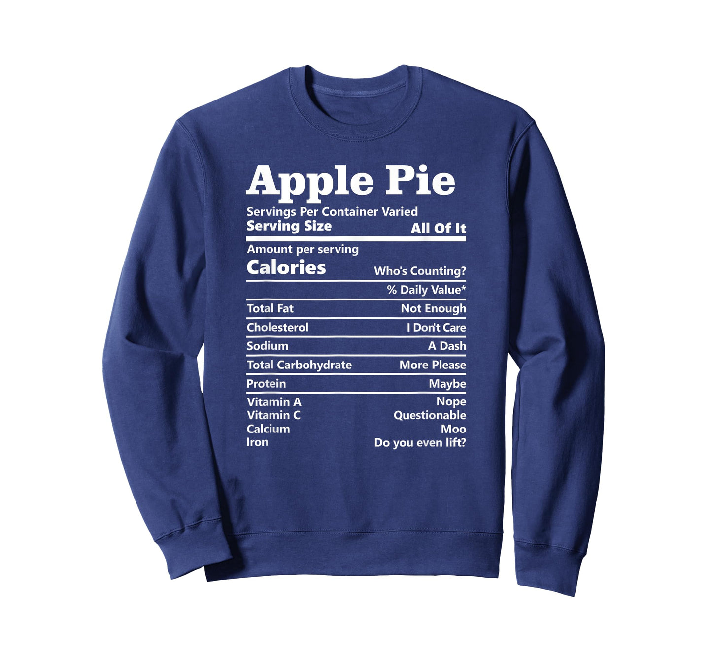 Apple Pie Nutrition Facts Funny Thanksgiving Food Label T-Shirt