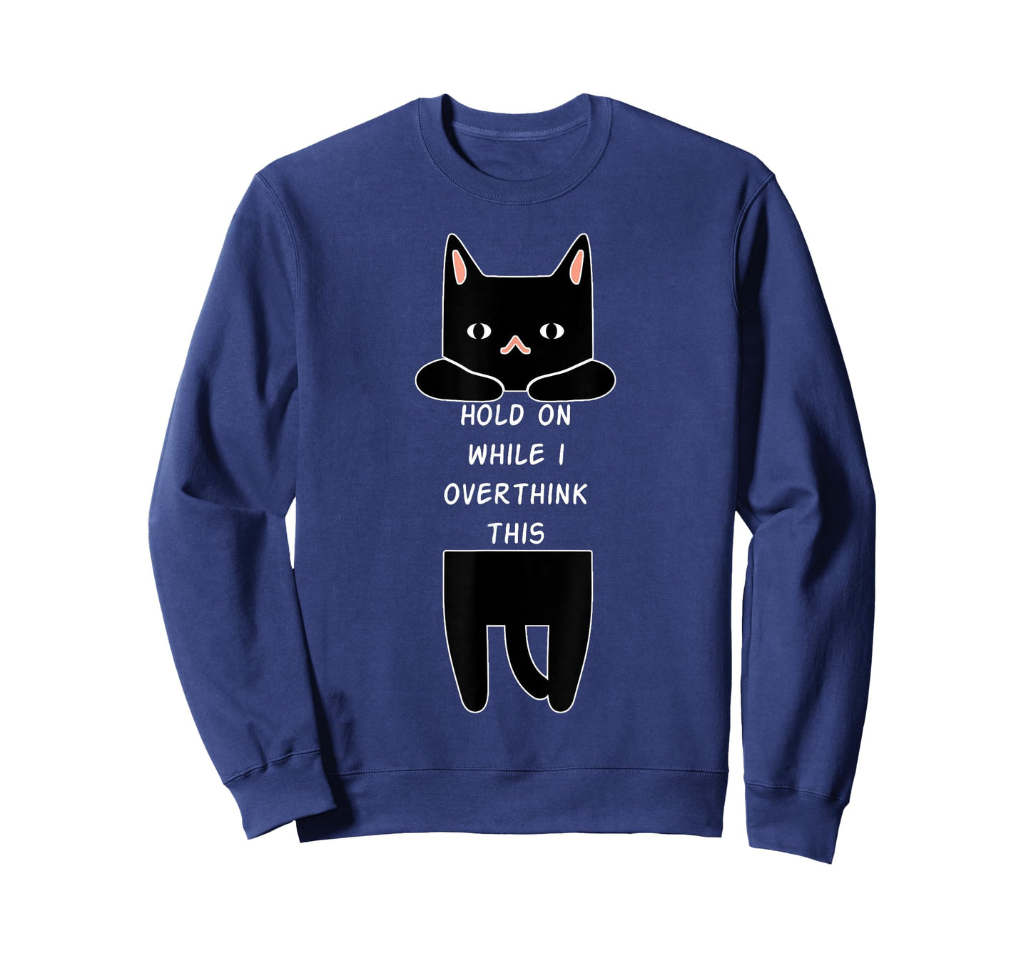Hold On While I Overthink This Funny Overthinking Cat Lover T-Shirt for Men Women
