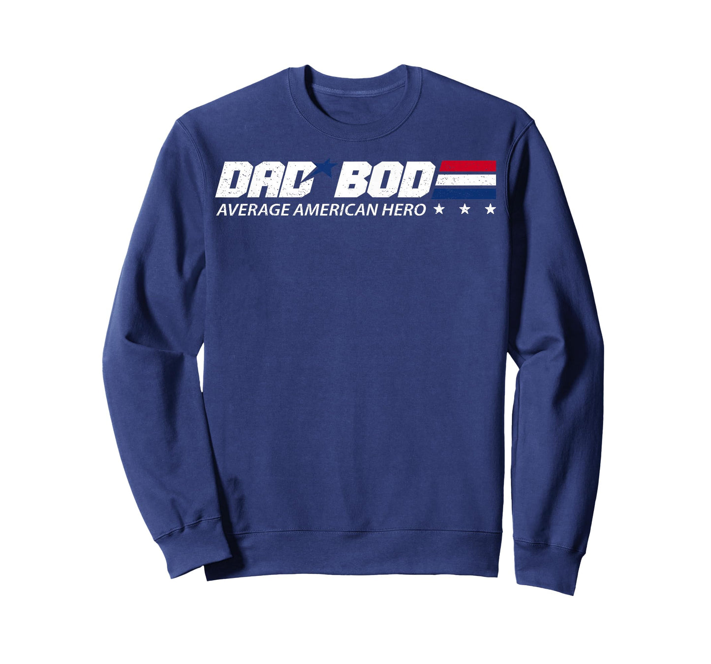 Dad BOD Average American Hero T-Shirt