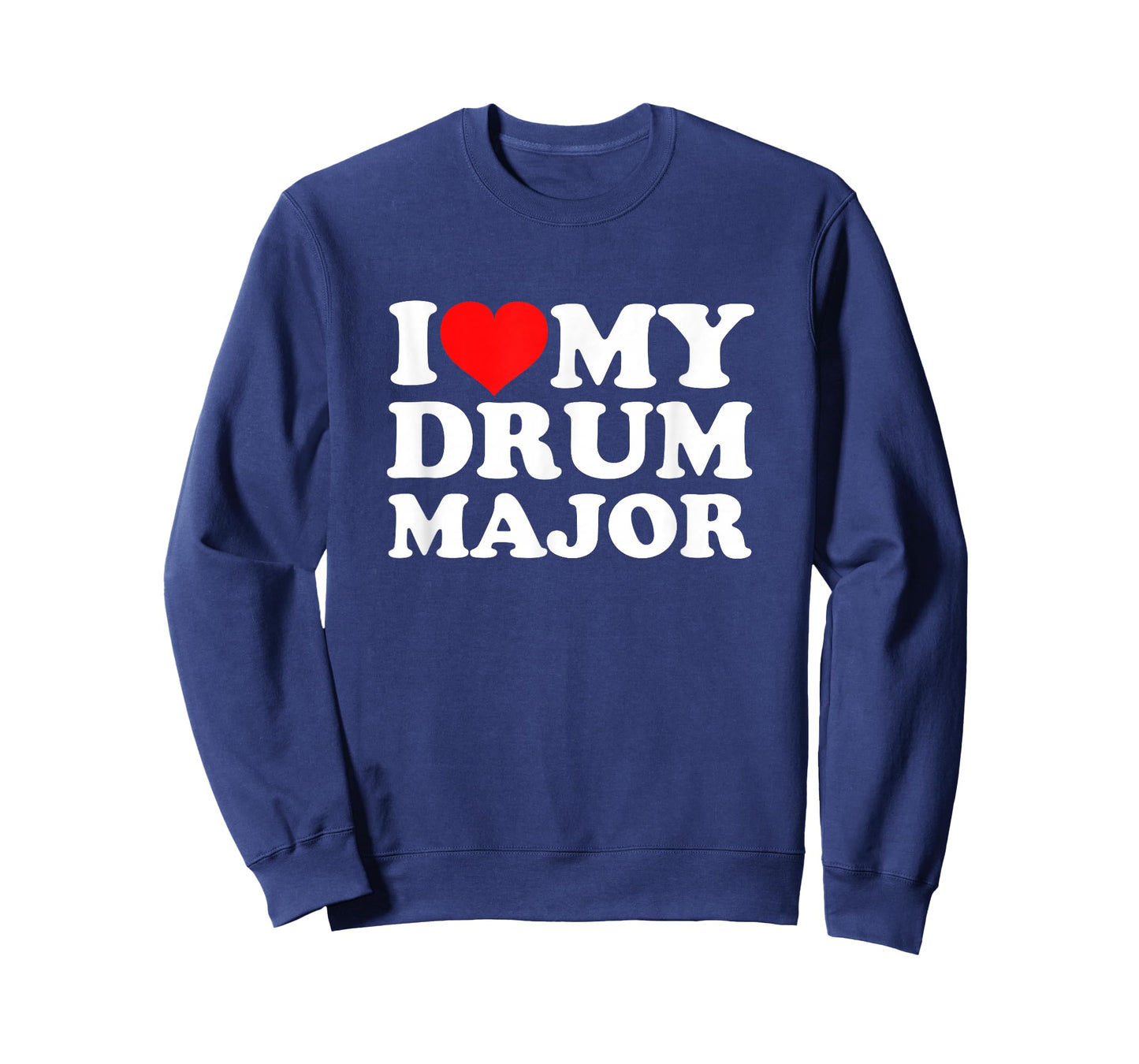 I Love My Drum Major T-Shirt
