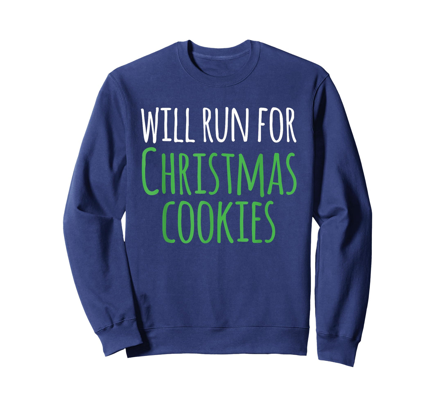Christmas Running Shirt - Will Run For Christmas Cookies T-Shirt