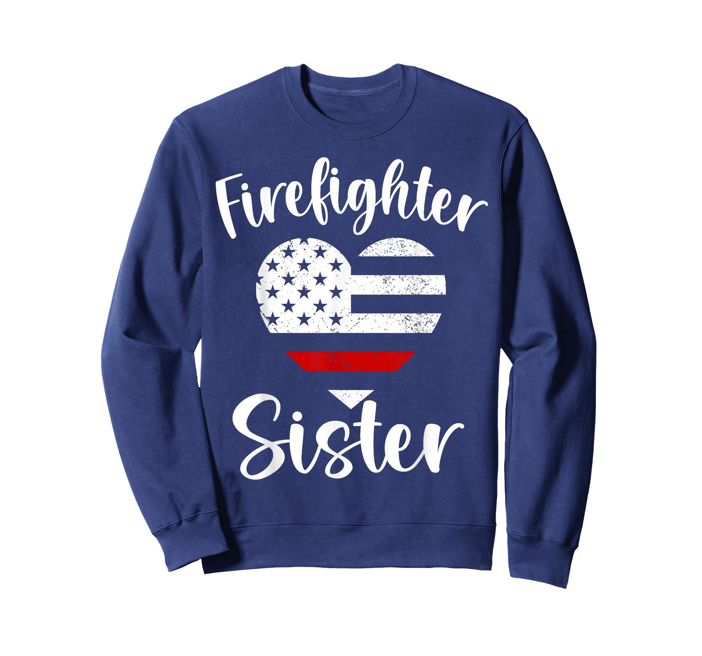 Firefighter Sister Proud Firefighter Family USA American T-Shirt