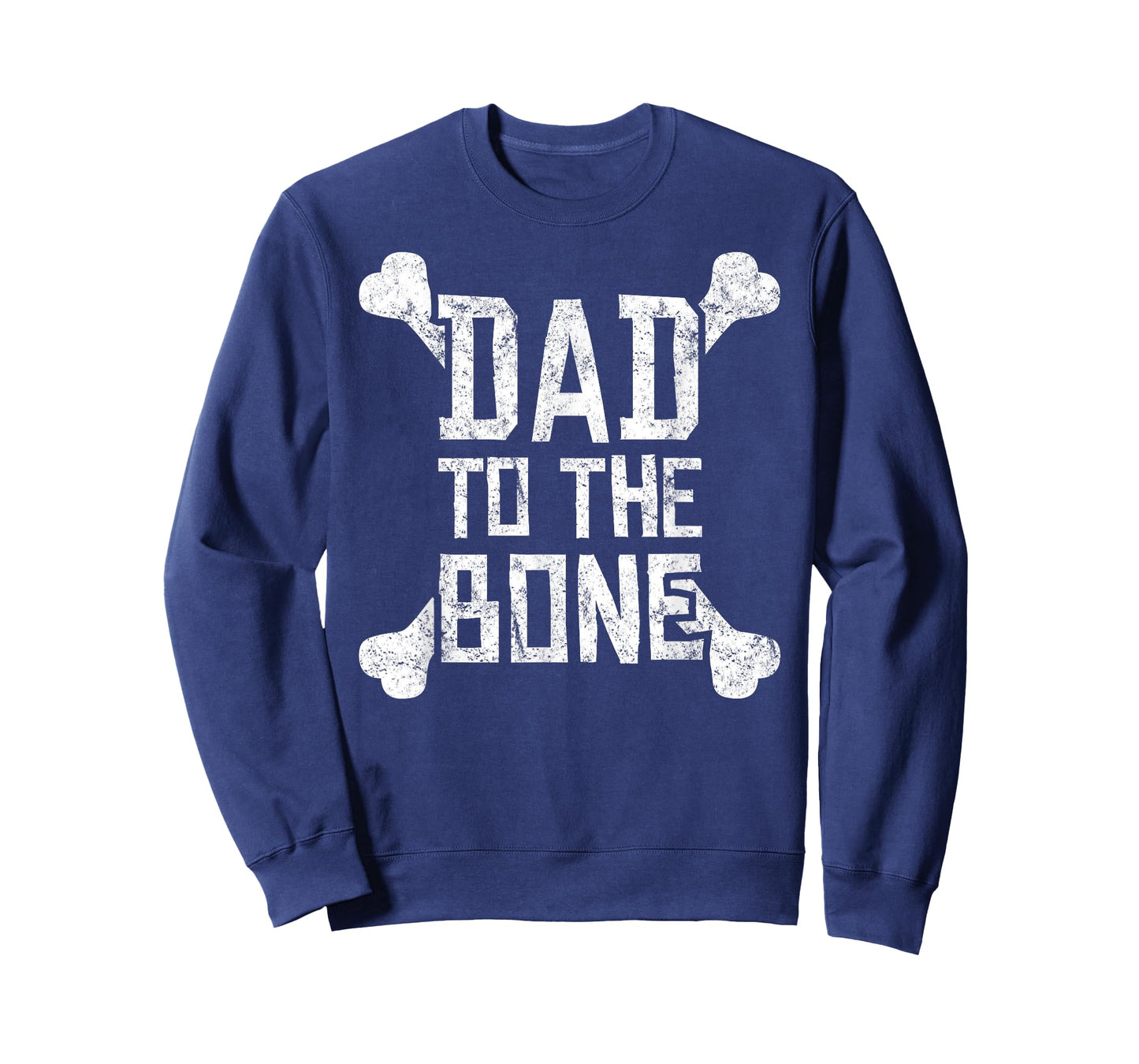 Dad to the Bone - Funny Gift Tshirt for Father T-Shirt