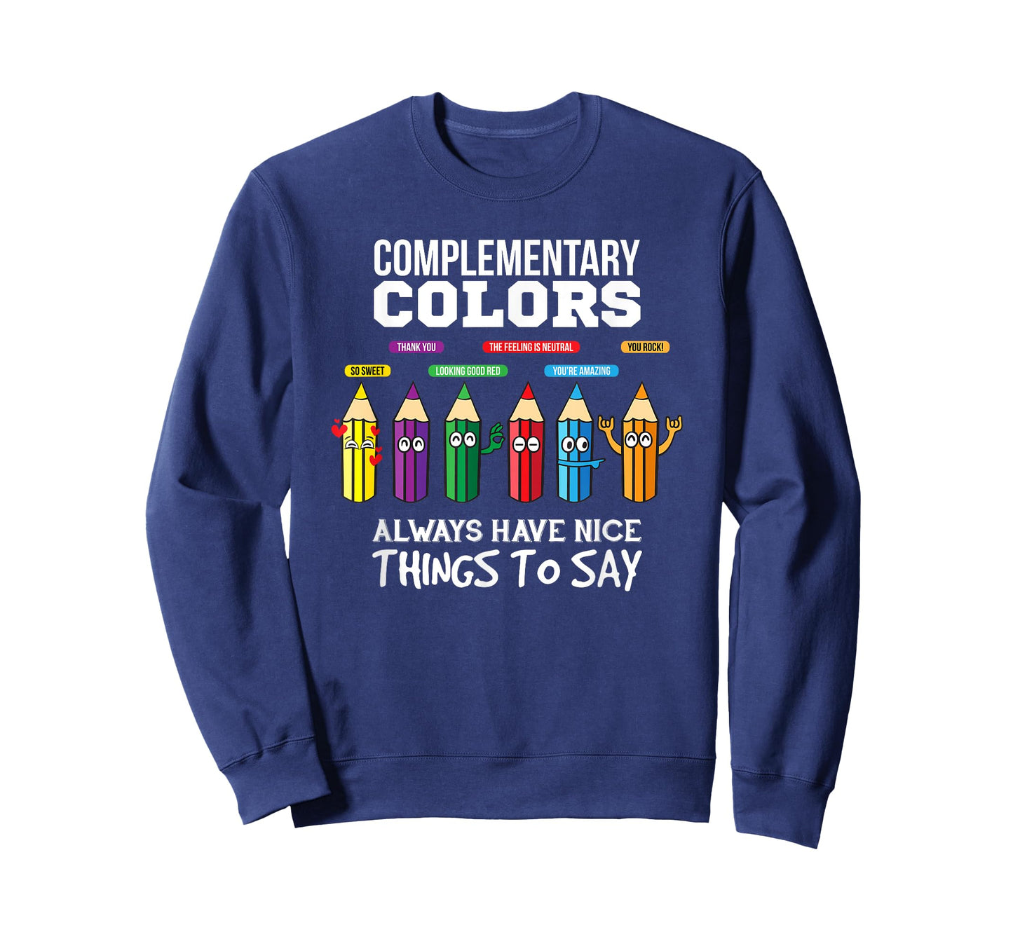 Complementary Colors Pun Artist Art Teacher T-Shirt T-Shirt