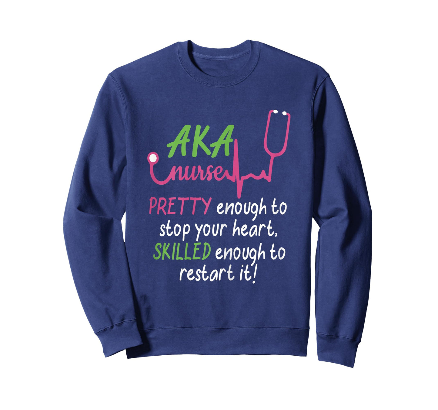Aka Nurse Pretty to Stop Your Heart Nurse Week Gift T-Shirt