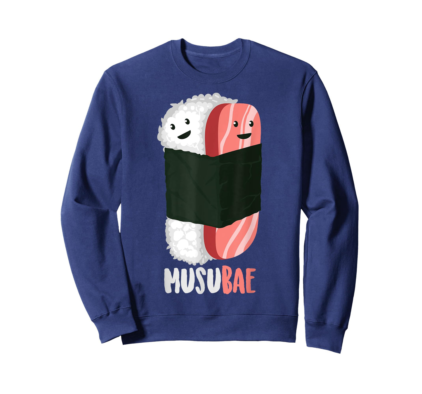 Cute Musubae | Funny Musubi Bae Hawaiian Food Fan Eater Gift T-Shirt