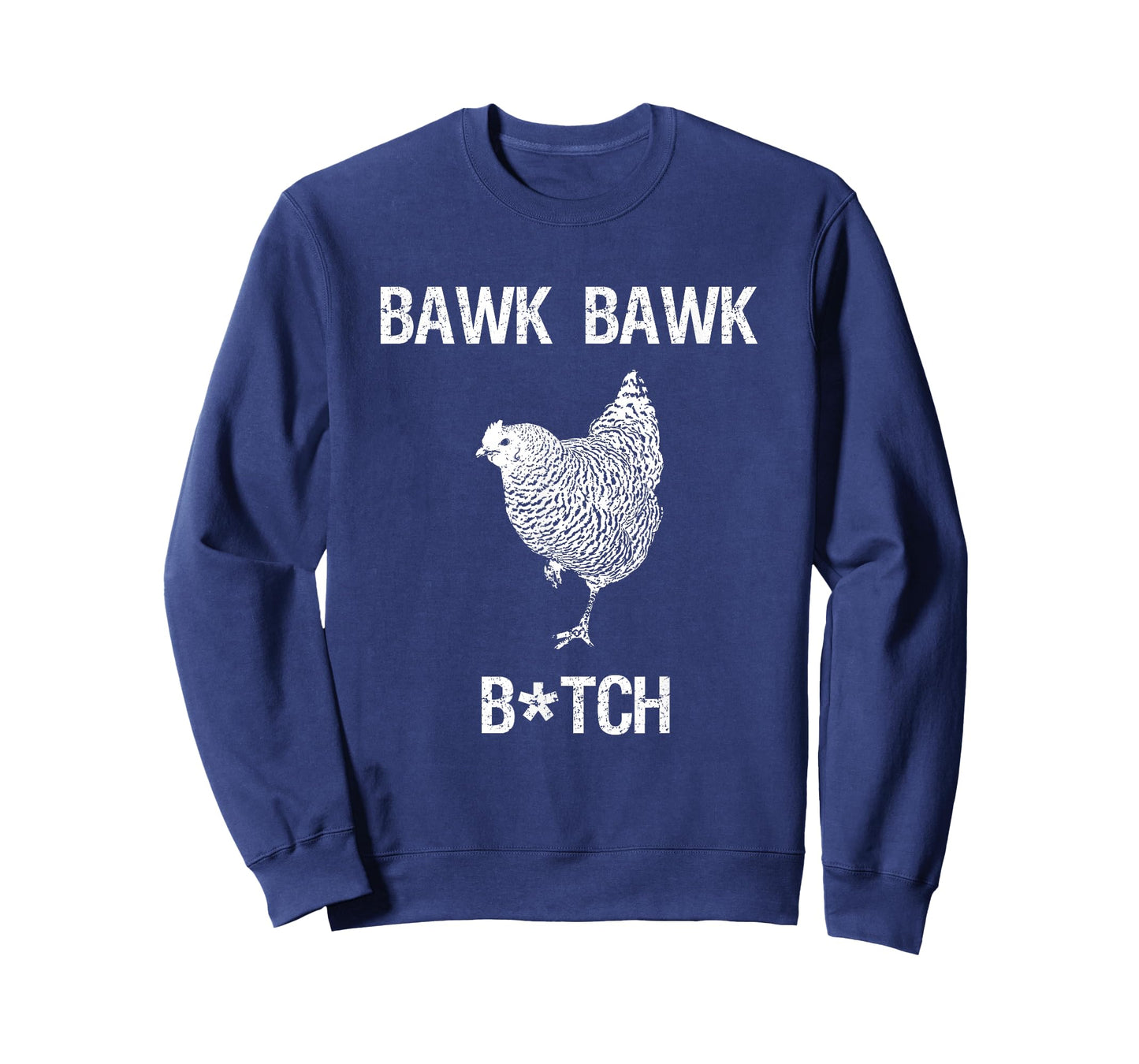 Bawk bawk bitch chicken graphic T-Shirt